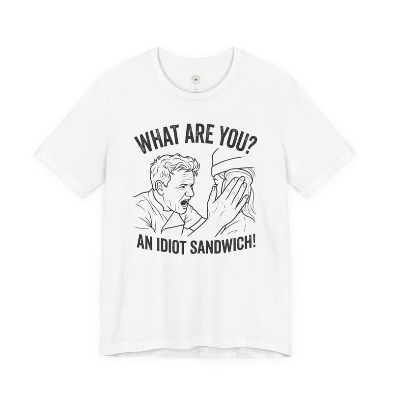 “What Are You? An Idiot Sandwich!” Funny Meme Men/Unisex Graphic T-Shirt