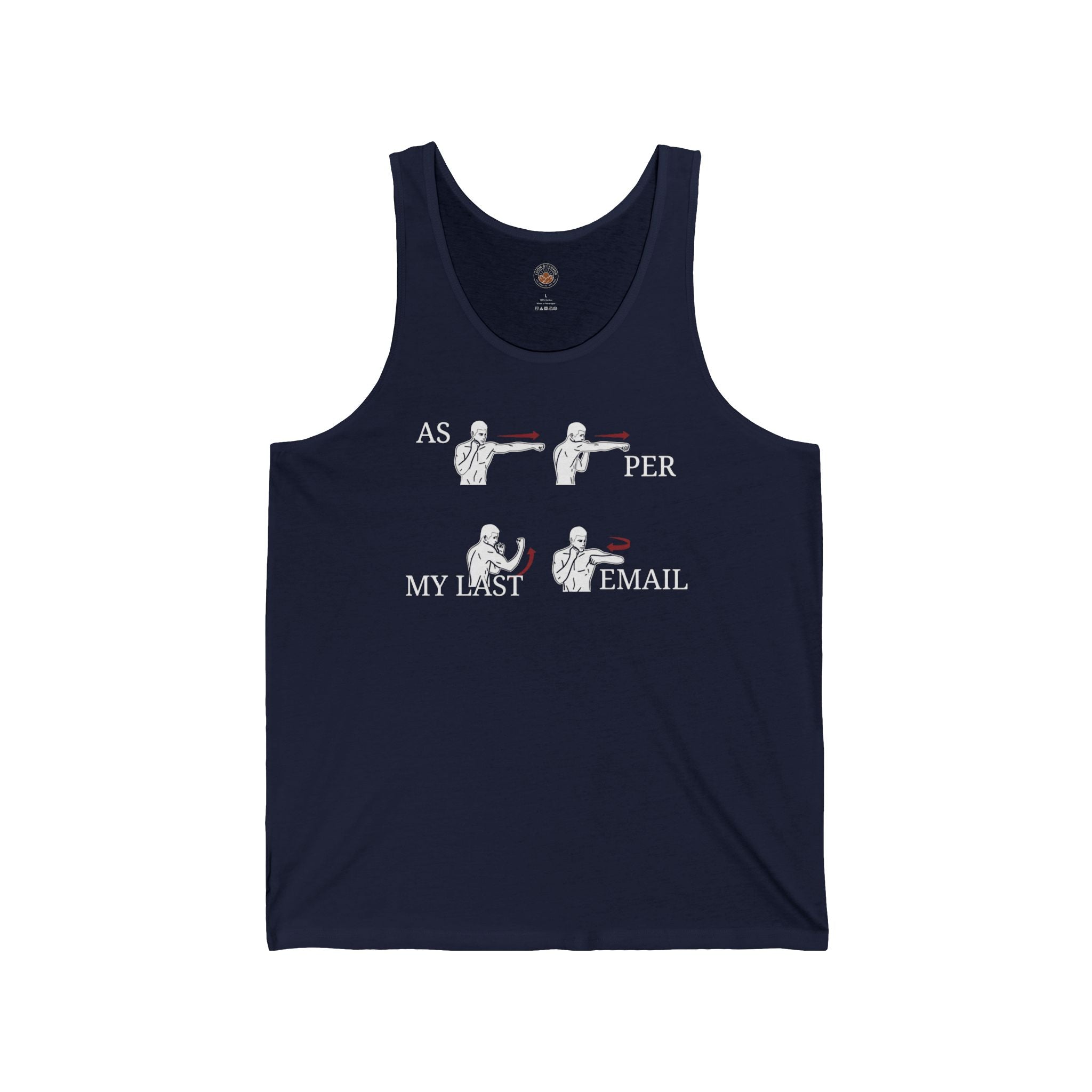 “As Per My Last Email” Funny Meme Men/Unisex Graphic Tank