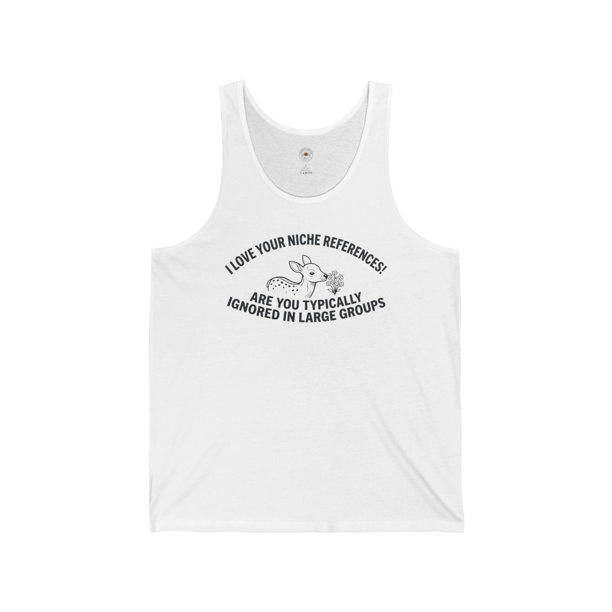 "Are You Typically Ignored In Large Groups" Funny Meme Men/Unisex Graphic Tank