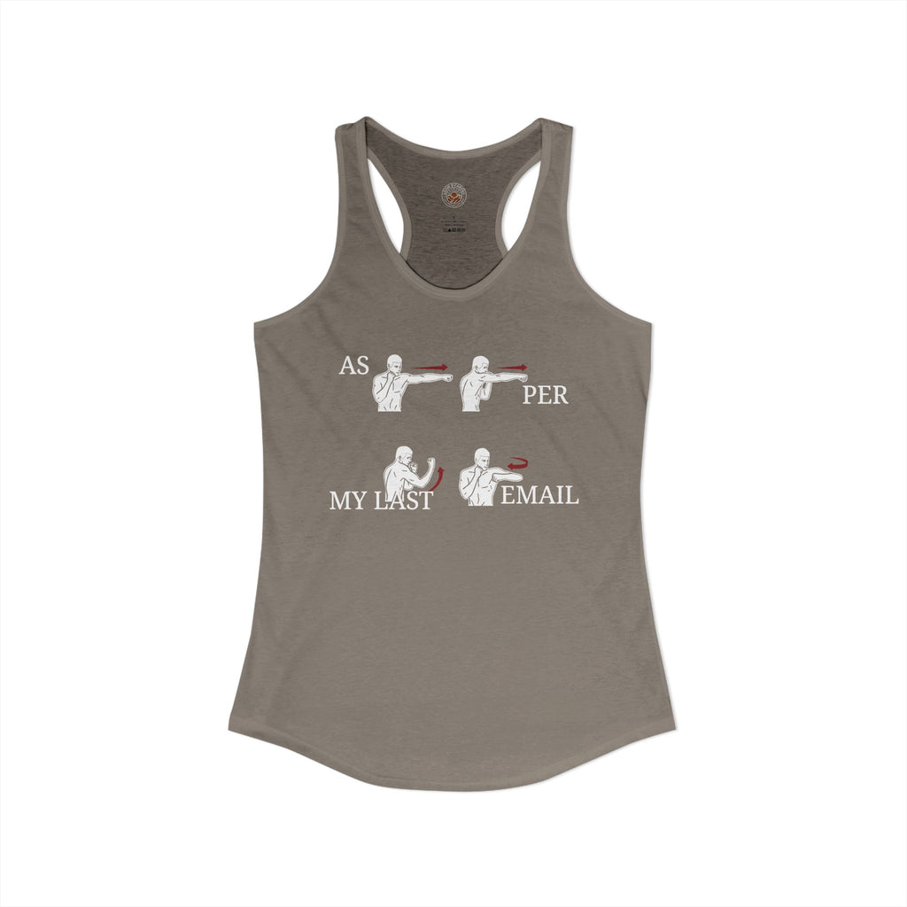 "As Per My Last Email" Funny Meme Women's Graphic Racerback Tank