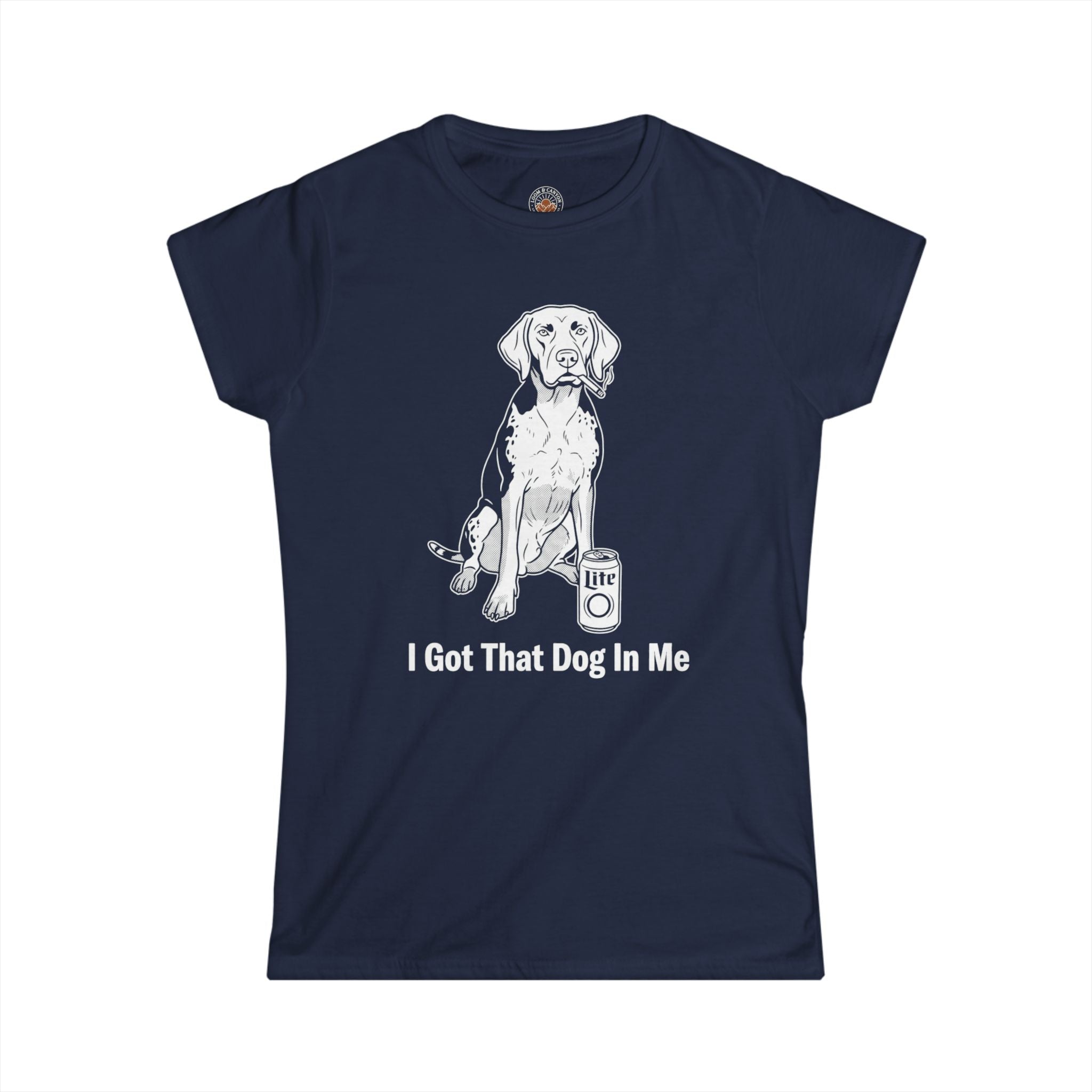 "I Got That Dog In Me" Funny Meme Women's Graphic T-Shirt