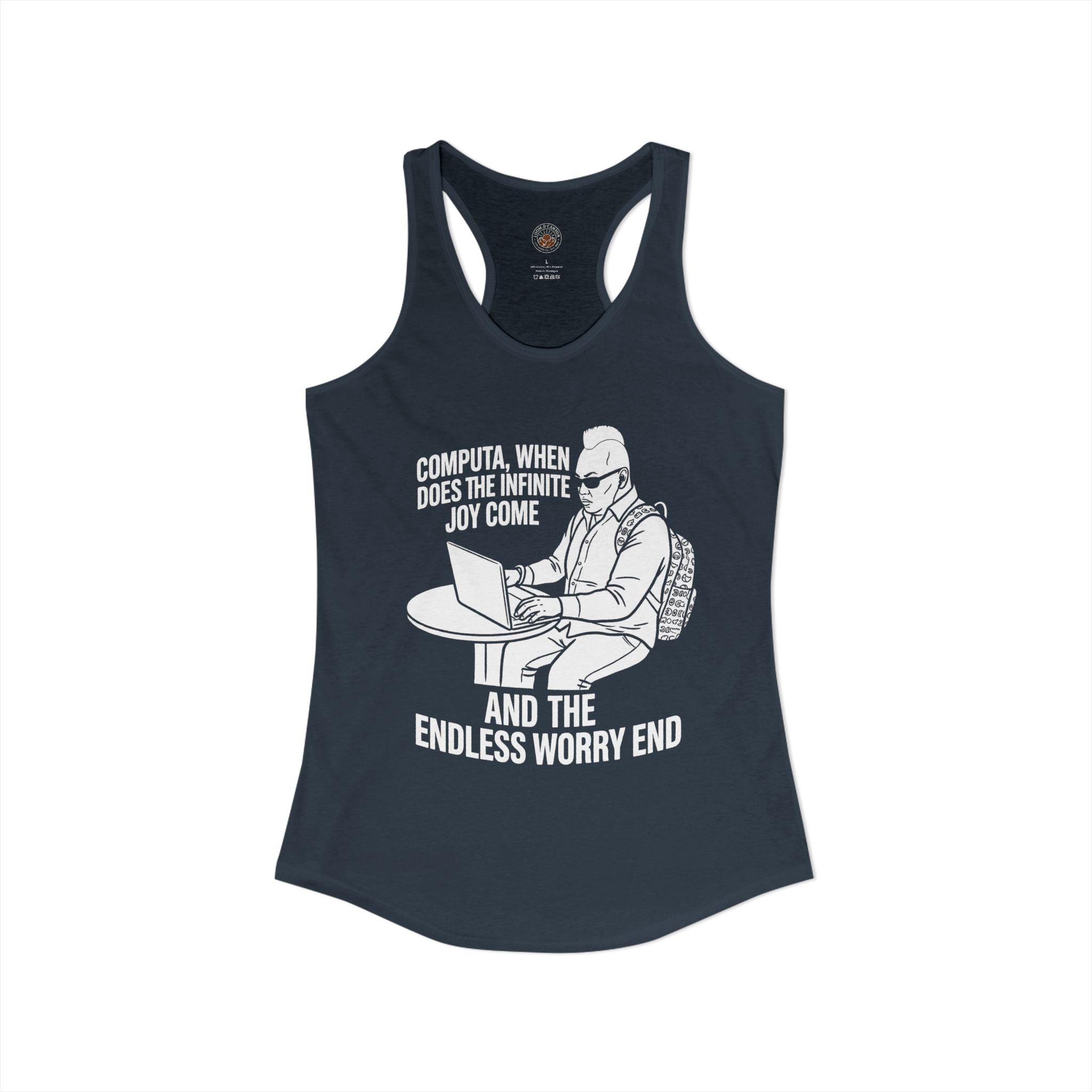 "Computa, When Does The Infinite Joy Come" Funny Meme Women's Graphic Racerback Tank