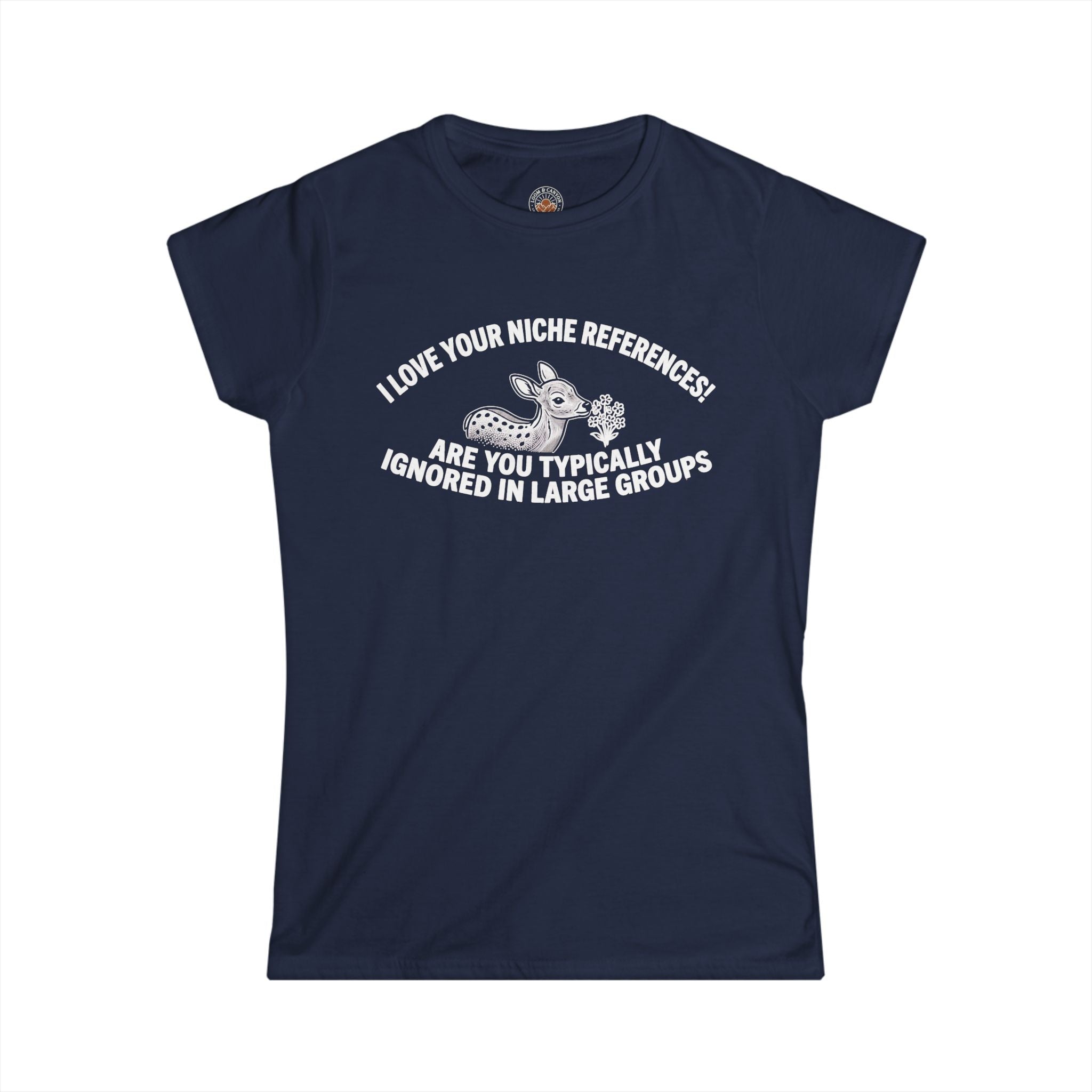 "Are You Typically Ignored in Large Groups" Funny Meme Women's Graphic T-Shirt