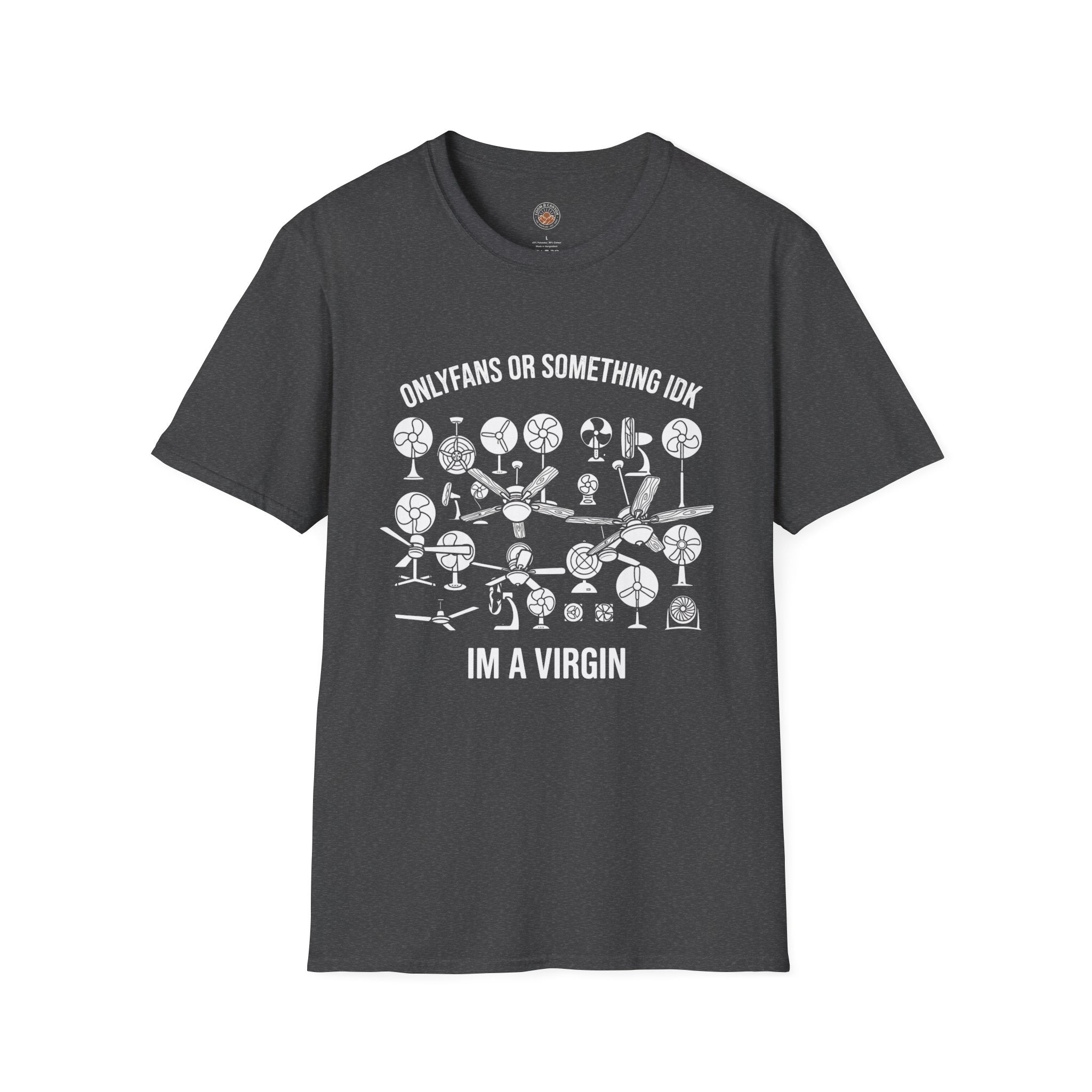 "OnlyFans or Something IDK" Funny Meme Men/Unisex Graphic T-Shirt