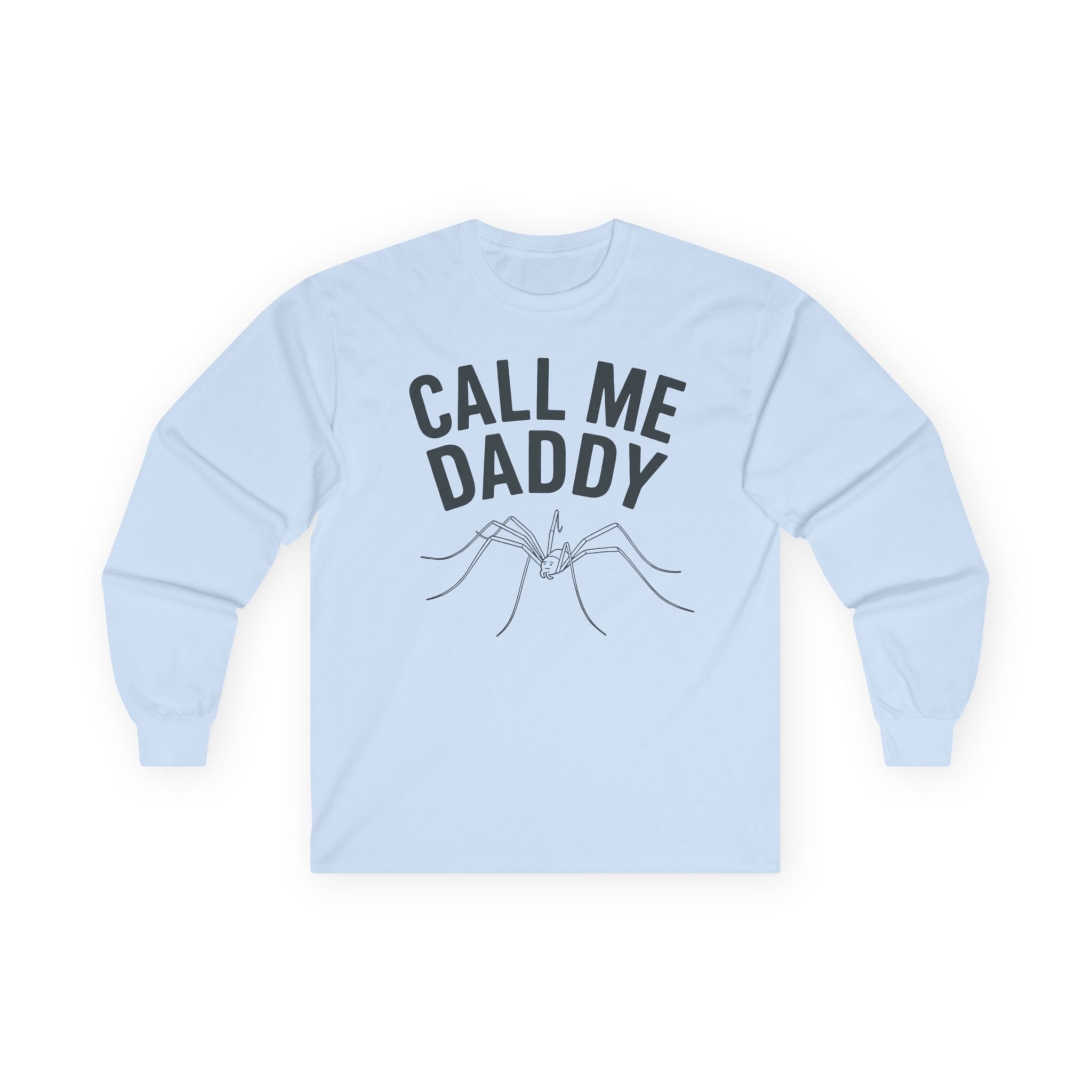 "Call Me Daddy" Funny Meme Men/Unisex Graphic Long Sleeve T-Shirt