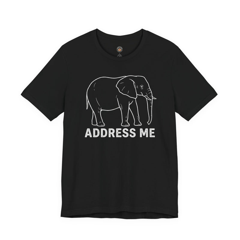 "Address The Elephant" Funny Meme Men/Unisex Graphic T-Shirt