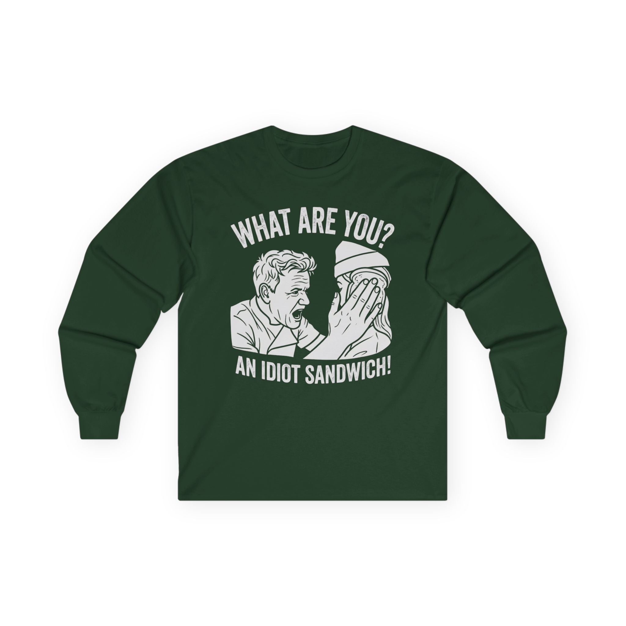 "What Are You? An Idiot Sandwich!" Funny Meme Men/Unisex Graphic Long Sleeve T-Shirt