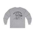"'Go Big Or Go Home' - Warren Buffet" Funny Meme Men/Unisex Graphic Long Sleeve T-Shirt