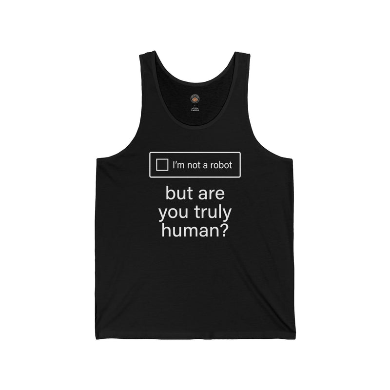 "But Are You Truly Human?" Meme Men/Unisex Graphic Tank