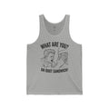 "What Are You? An Idiot Sandwich!" Funny Meme Men/Unisex Graphic Tank