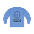 "There Are Some Things The Gym Can't Fix" Funny Meme Men/Unisex Graphic Long Sleeve T-Shirt