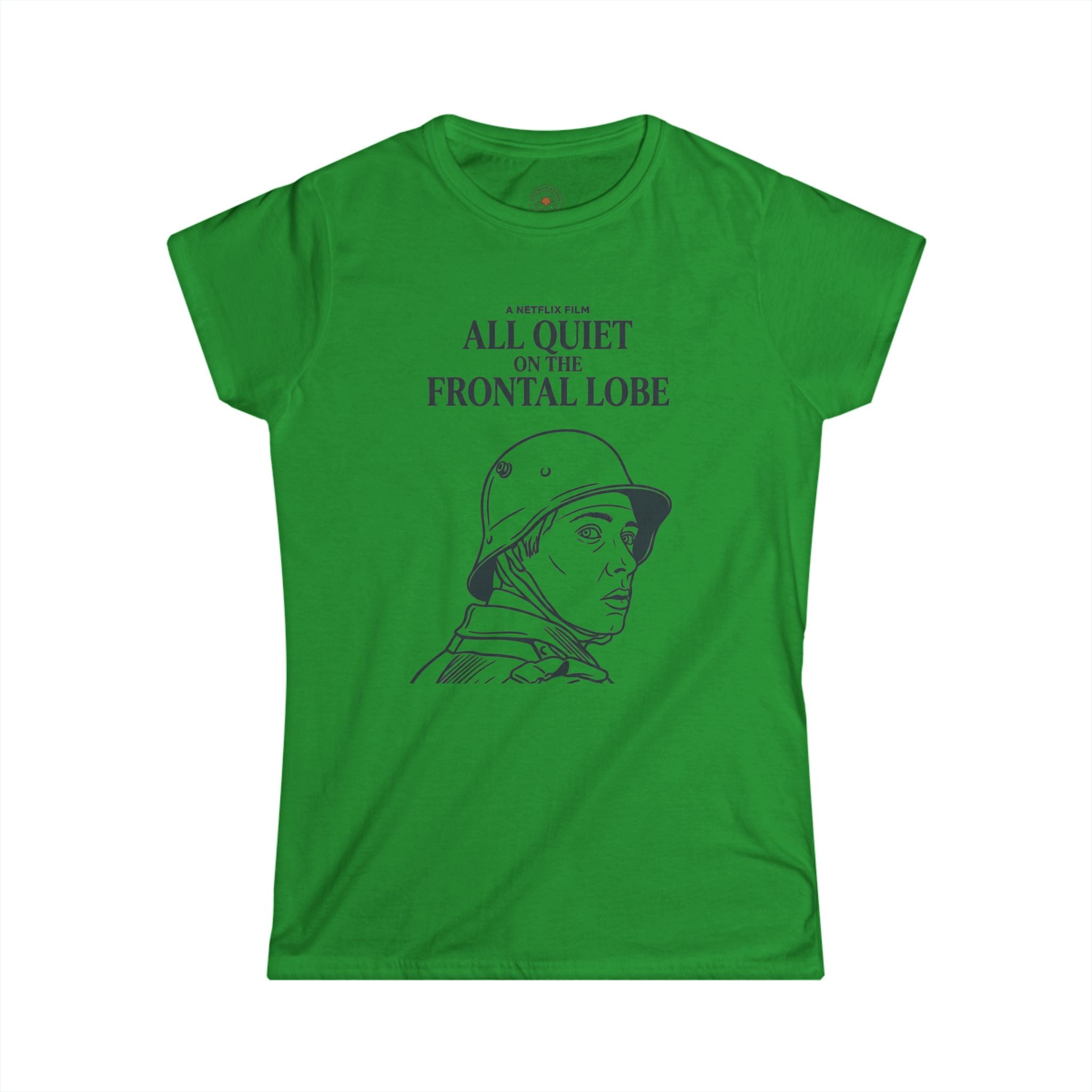 "All Quiet On The Frontal Lobe" Funny Meme Women's Graphic T-Shirt