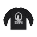 "There Are Some Things The Gym Can't Fix" Funny Meme Men/Unisex Graphic Long Sleeve T-Shirt