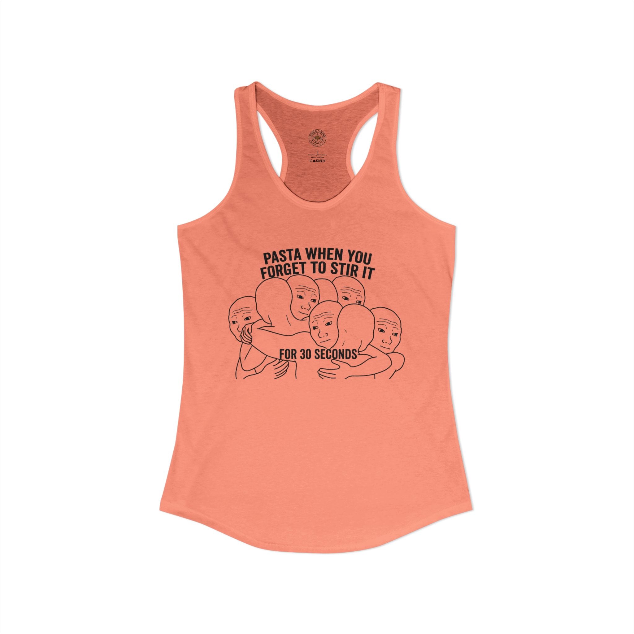 "Pasta When You Forget To Stir It For 30 Seconds" Funny Meme Women's Graphic Racerback Tank