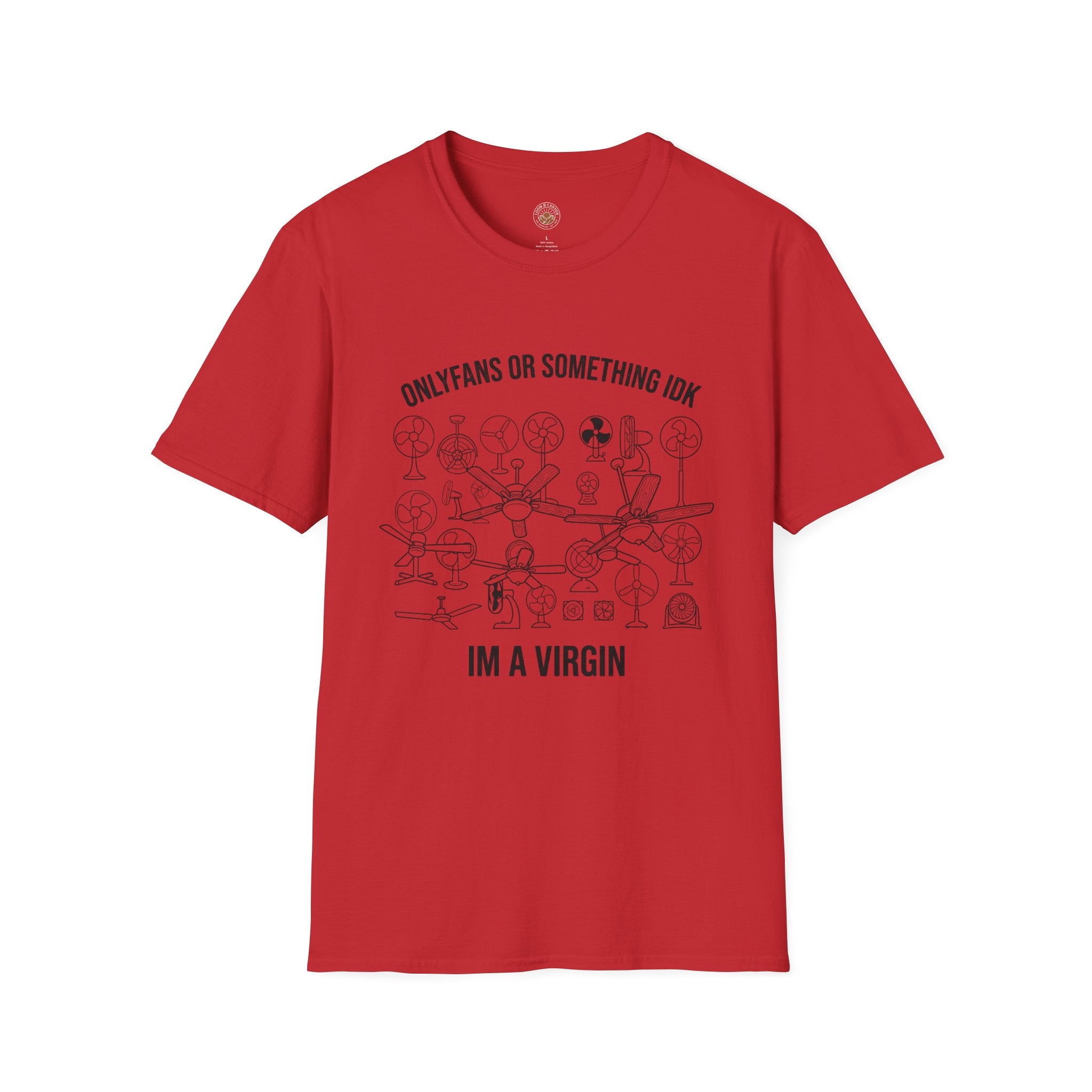 "OnlyFans or Something IDK" Funny Meme Men/Unisex Graphic T-Shirt