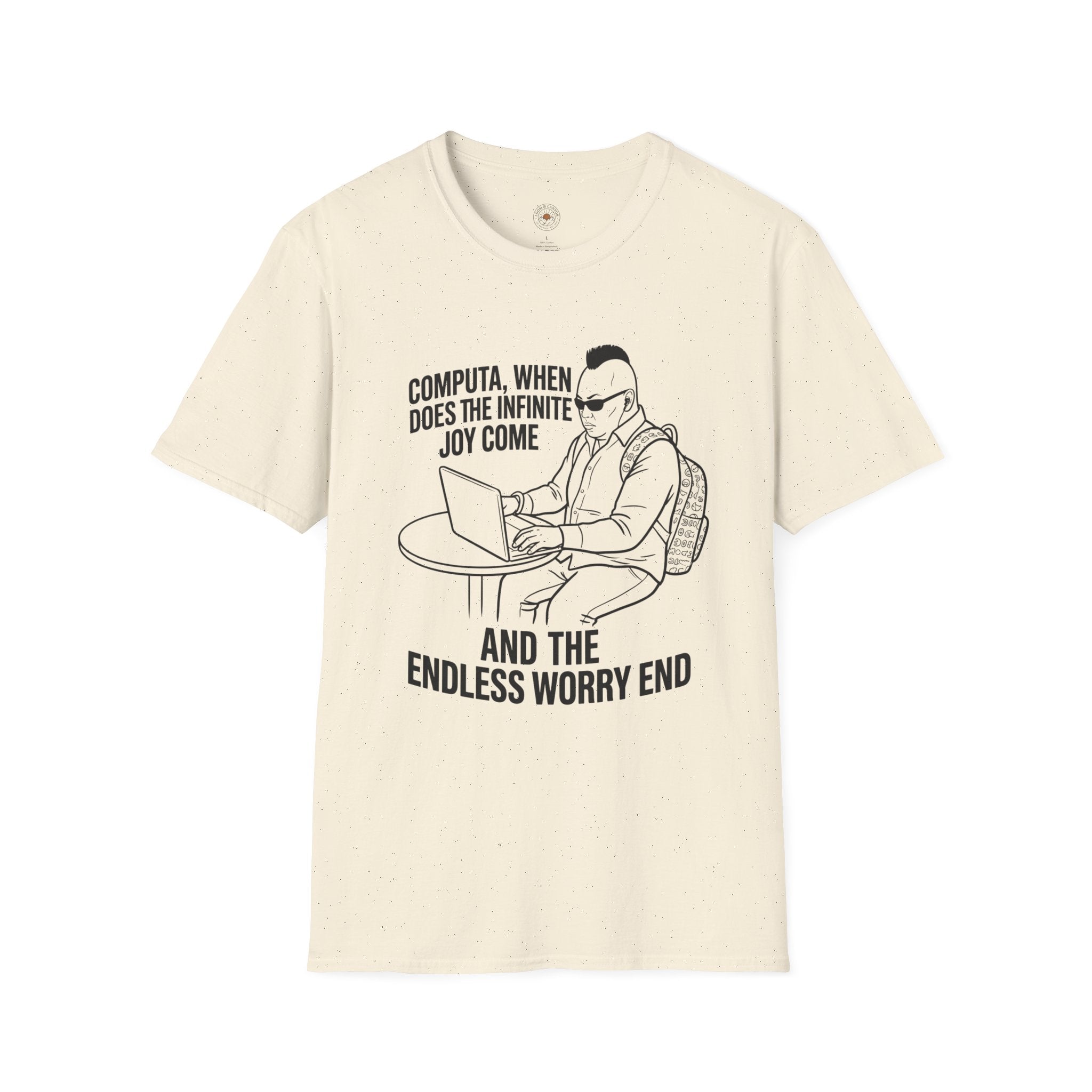 “Computa, When Does the Infinite Joy Come” Funny Meme Men/Unisex Graphic T-Shirt