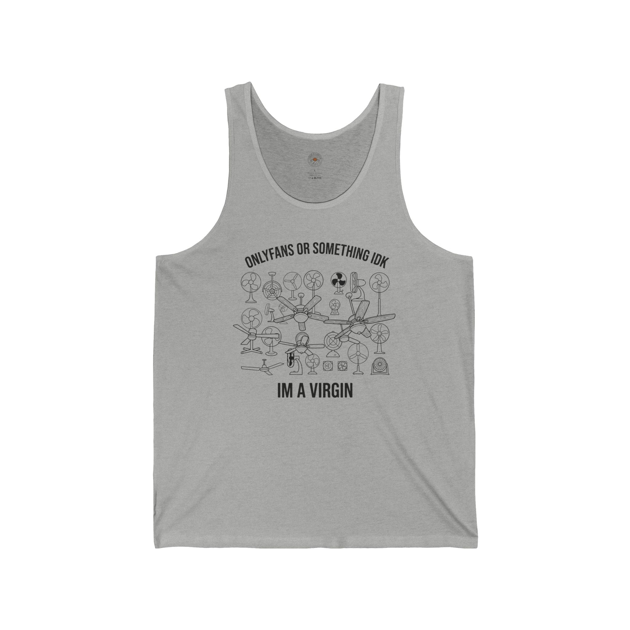 “OnlyFans Or Something IDK I’m A Virgin” Funny Meme Men/Unisex Graphic Tank