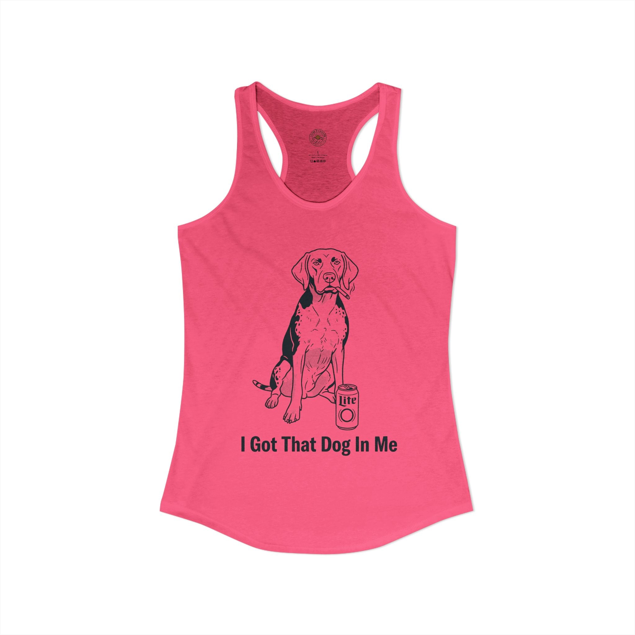 "I Got That Dog In Me" Funny Meme Women's Graphic Racerback Tank
