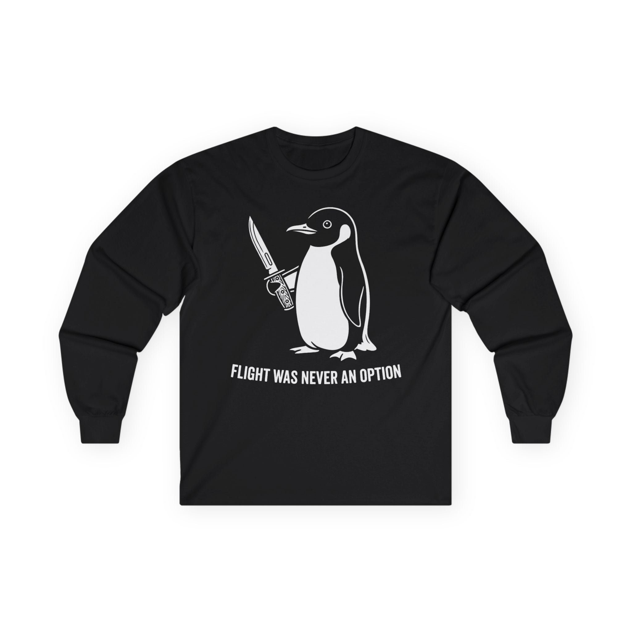 "Flight Was Never An Option" Funny Meme Men/Unisex Graphic Long Sleeve T-Shirt