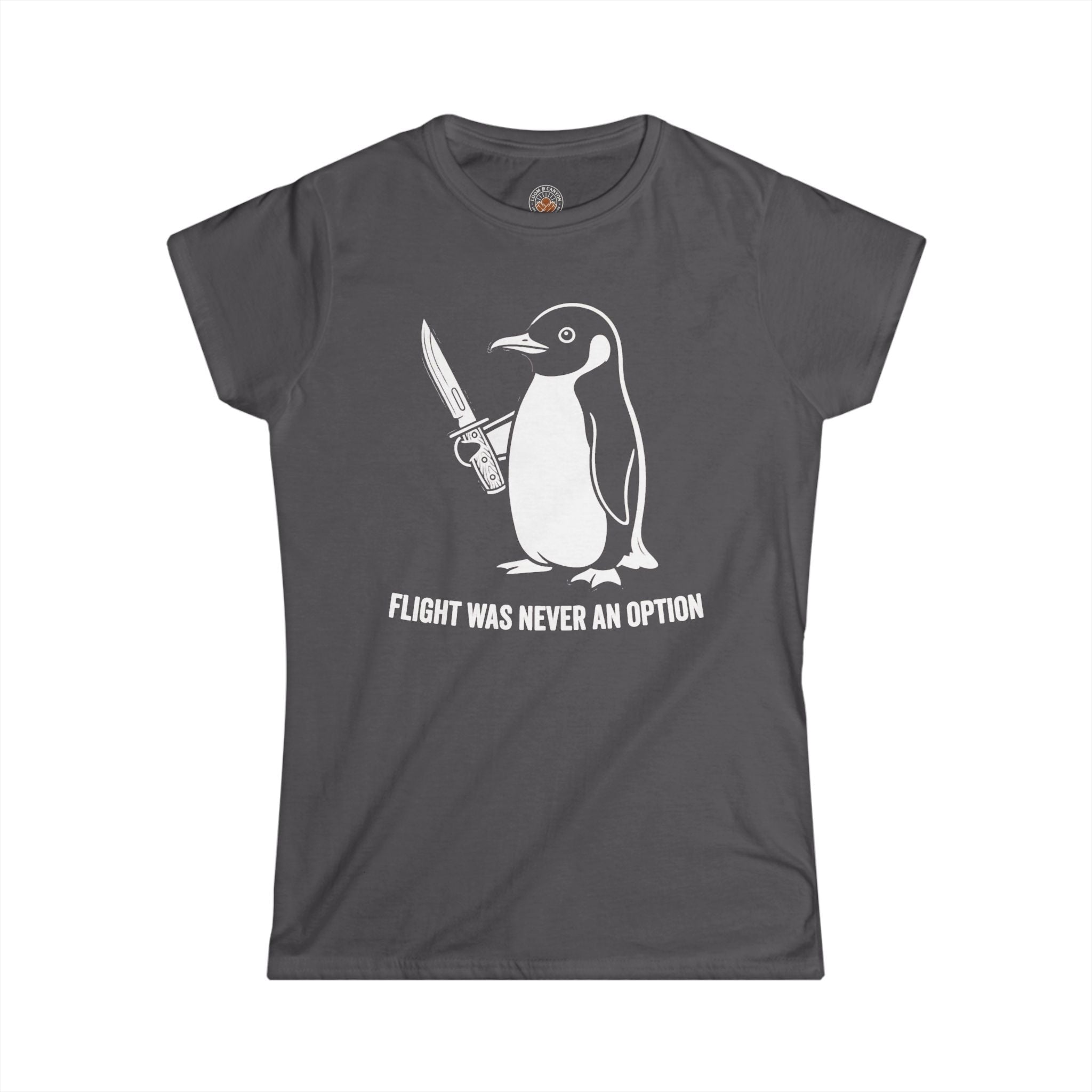 "Flight Was Never an Option" Funny Meme Women's Graphic T-Shirt