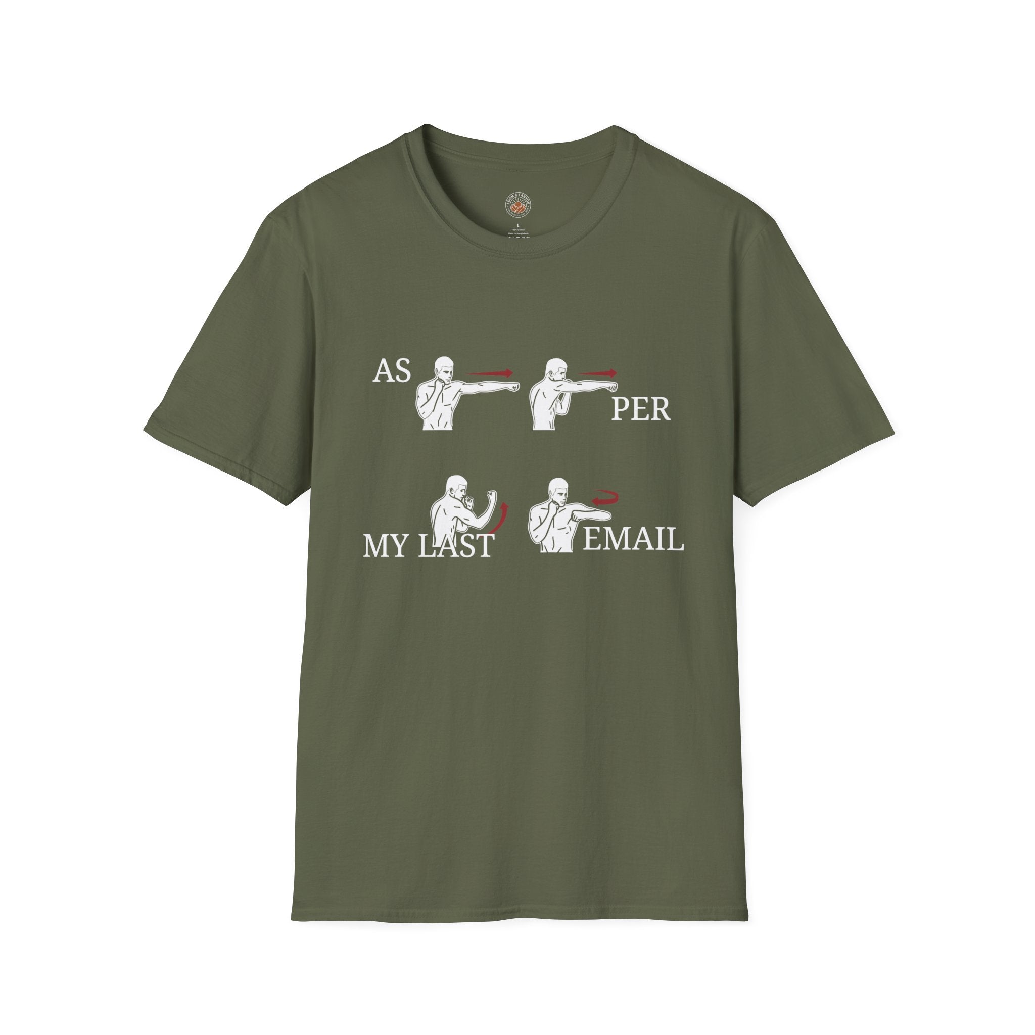 “As Per My Last Email” Funny Meme Men/Unisex Graphic T-Shirt