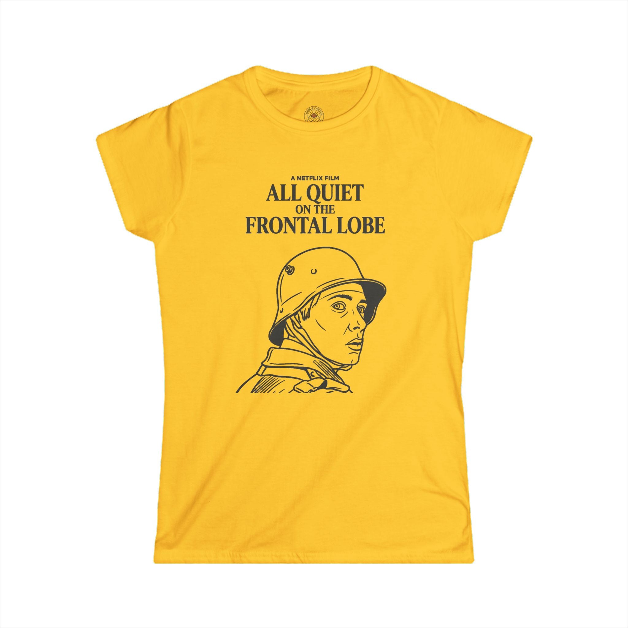 "All Quiet On The Frontal Lobe" Funny Meme Women's Graphic T-Shirt