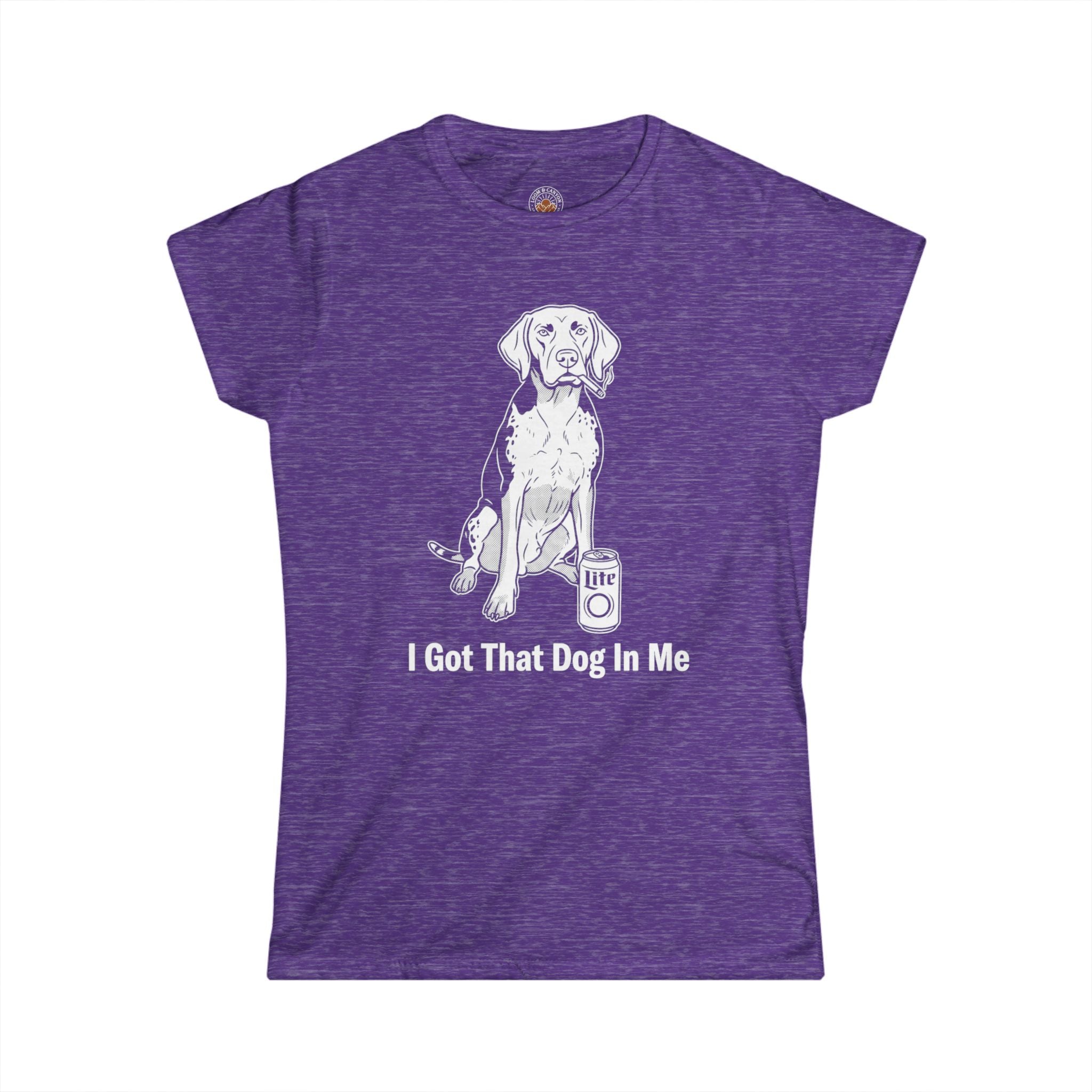 "I Got That Dog In Me" Funny Meme Women's Graphic T-Shirt