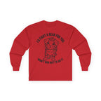 "I'd Fight A Bear For You" Funny Meme Men/Unisex Graphic Long Sleeve T-Shirt