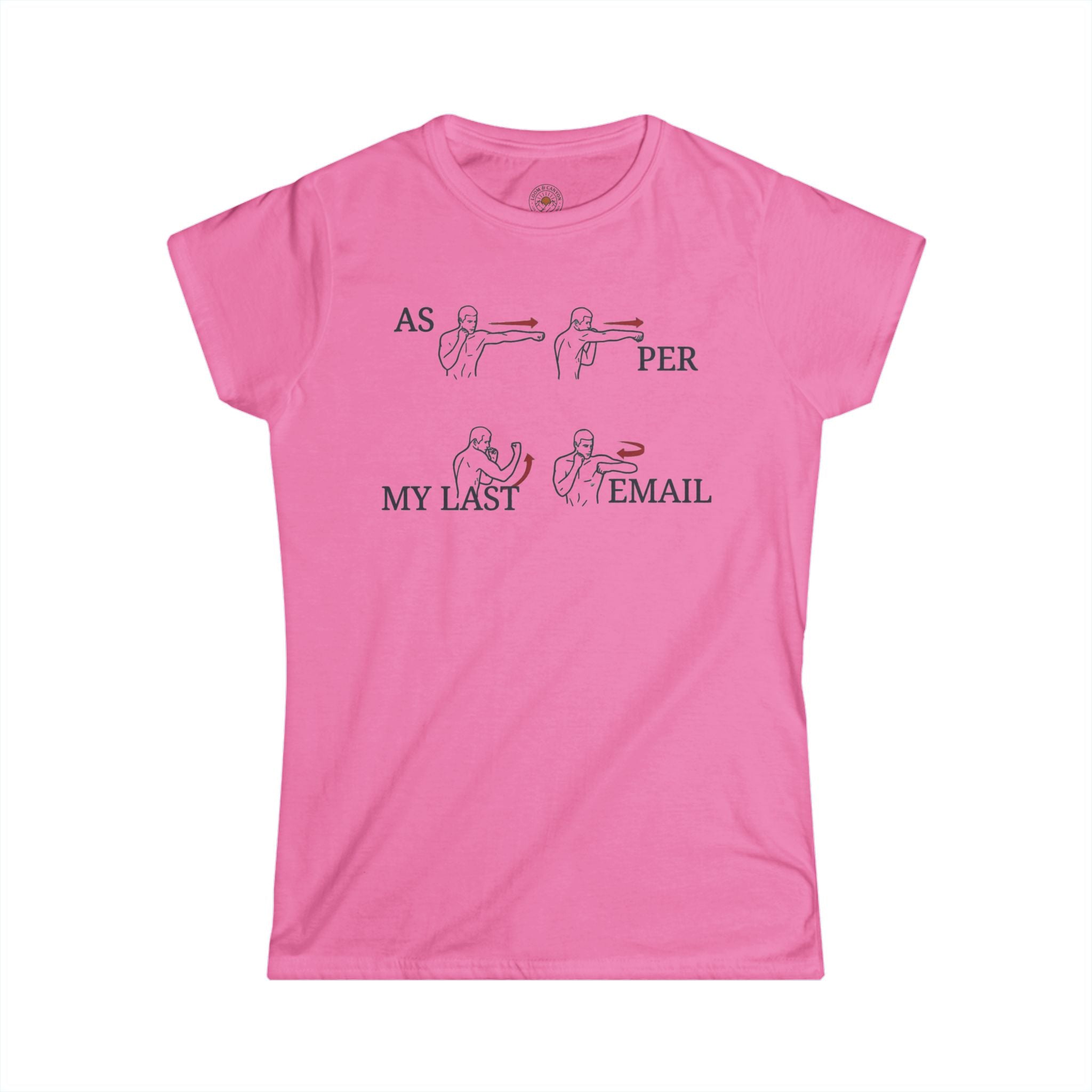"As Per My Last Email" Funny Meme Women's Graphic T-Shirt