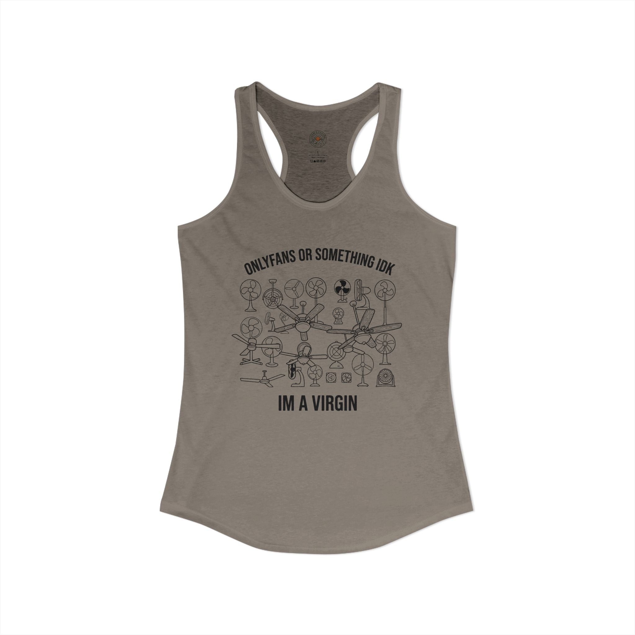 "OnlyFans Or Something IDK I'm A Virgin" Funny Meme Women's Graphic Racerback Tank