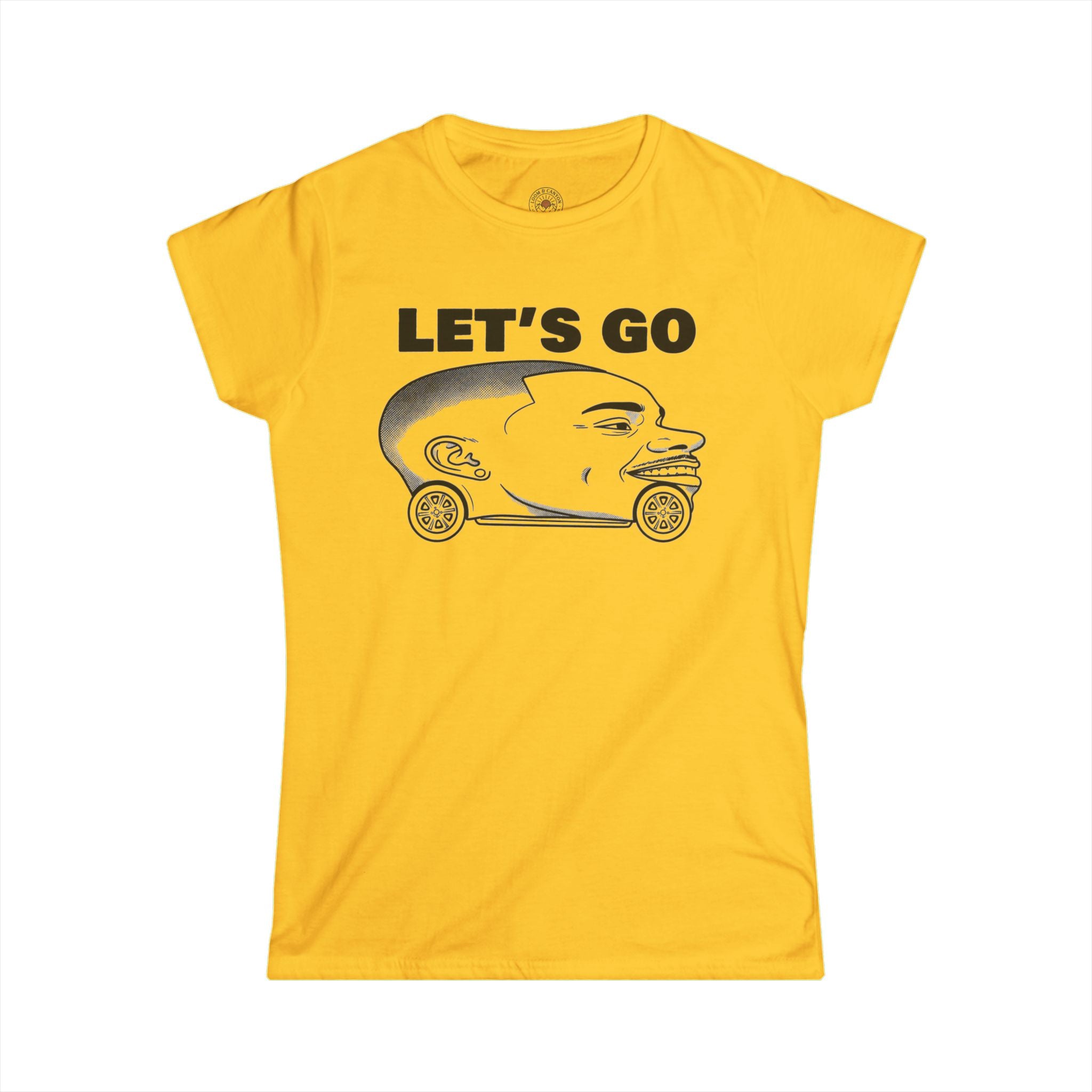 "Let's Go" Funny Meme Women's Graphic T-Shirt
