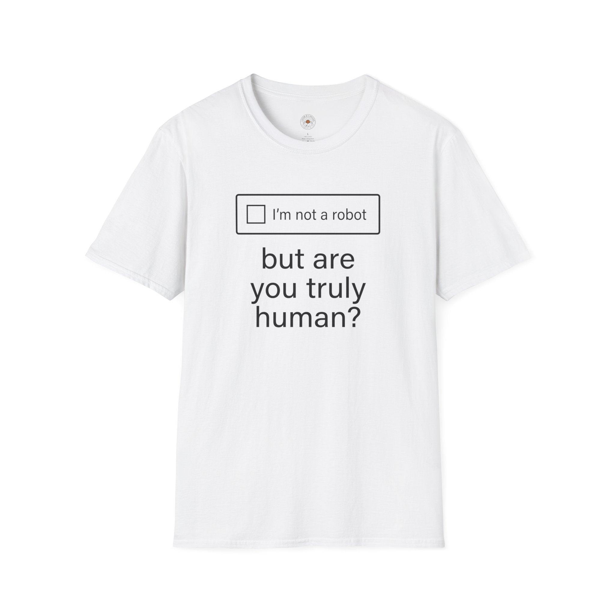 "But Are You Truly Human?" Meme Mens/Unisex Graphic T-Shirt