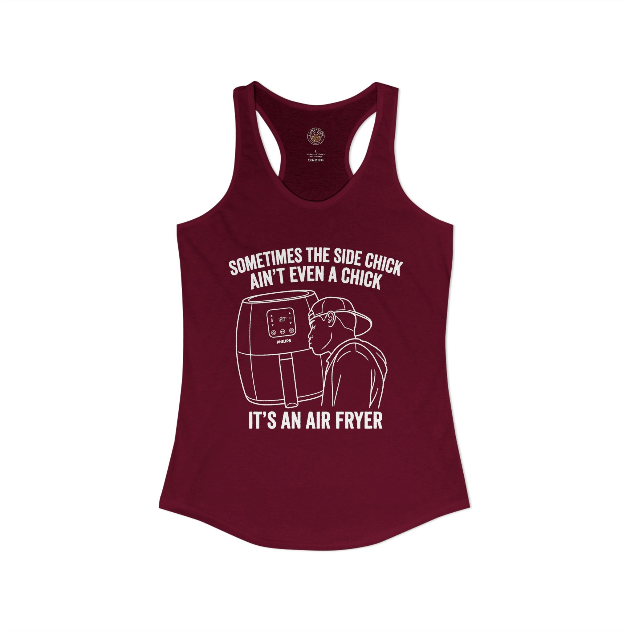 "Sometimes The Side Chick Ain't Even A Chick, It's An Air Fryer" Funny Meme Women's Graphic Racerback Tank
