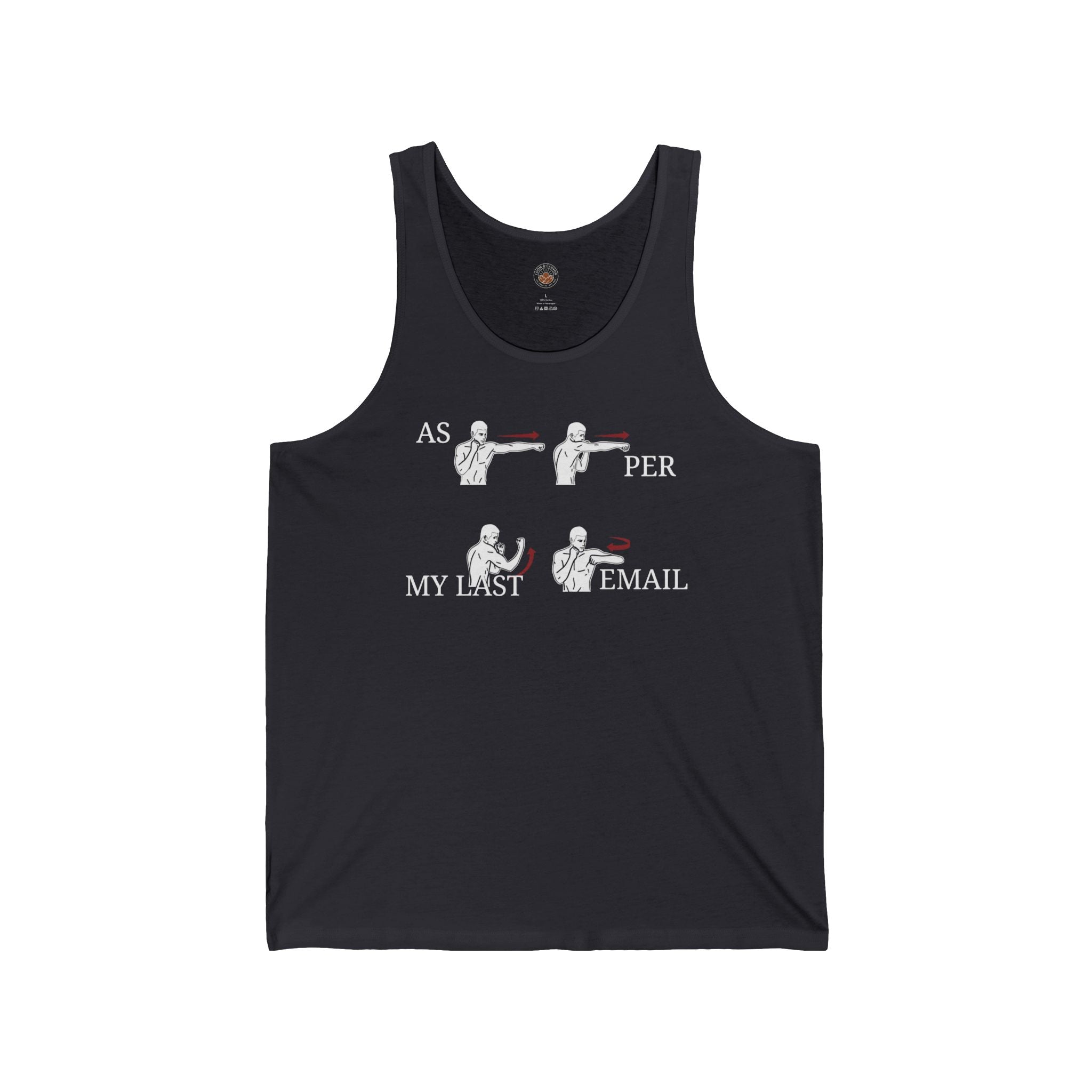 “As Per My Last Email” Funny Meme Men/Unisex Graphic Tank