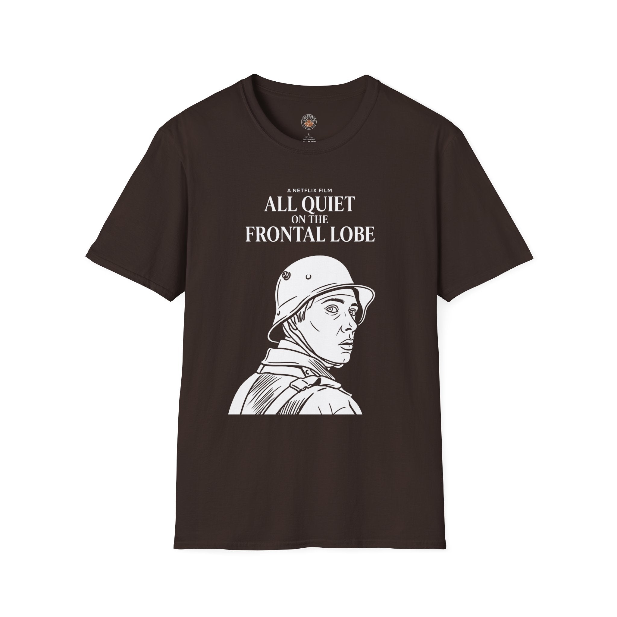 "All Quiet On The Frontal Lobe" Funny Meme Men/Unisex Graphic T-Shirt