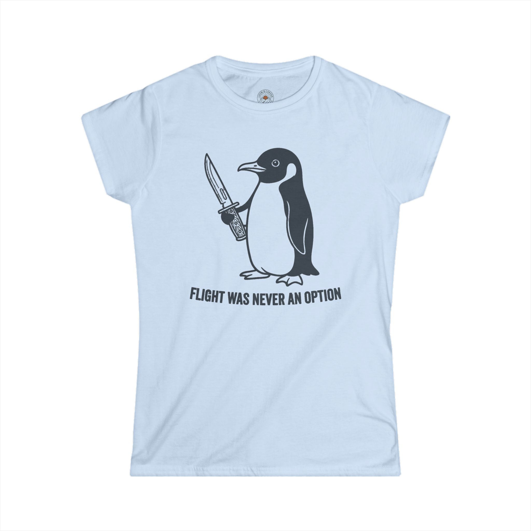 "Flight Was Never an Option" Funny Meme Women's Graphic T-Shirt