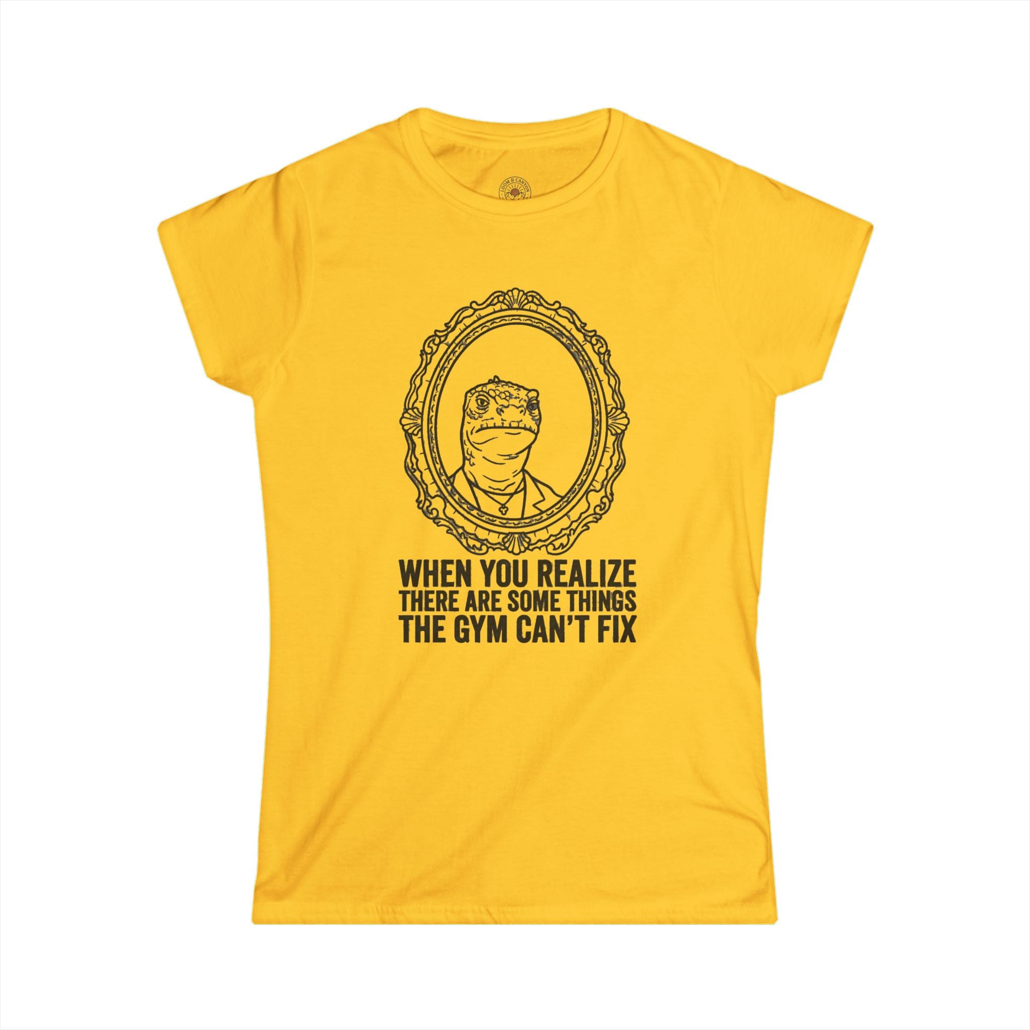 "There Are Some Things The Gym Can't Fix" Funny Meme Women's Graphic T-Shirt