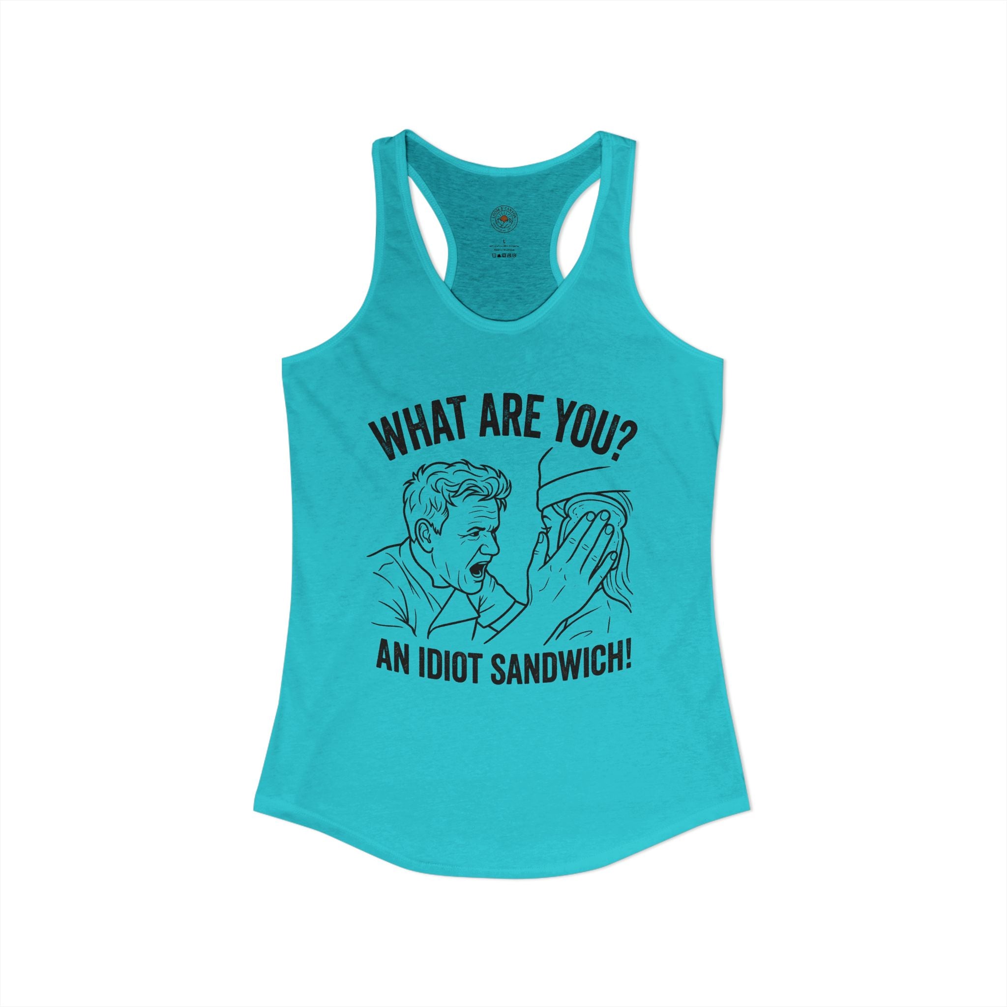 "What Are You? An Idiot Sandwich!" Funny Meme Women's Graphic Racerback Tank