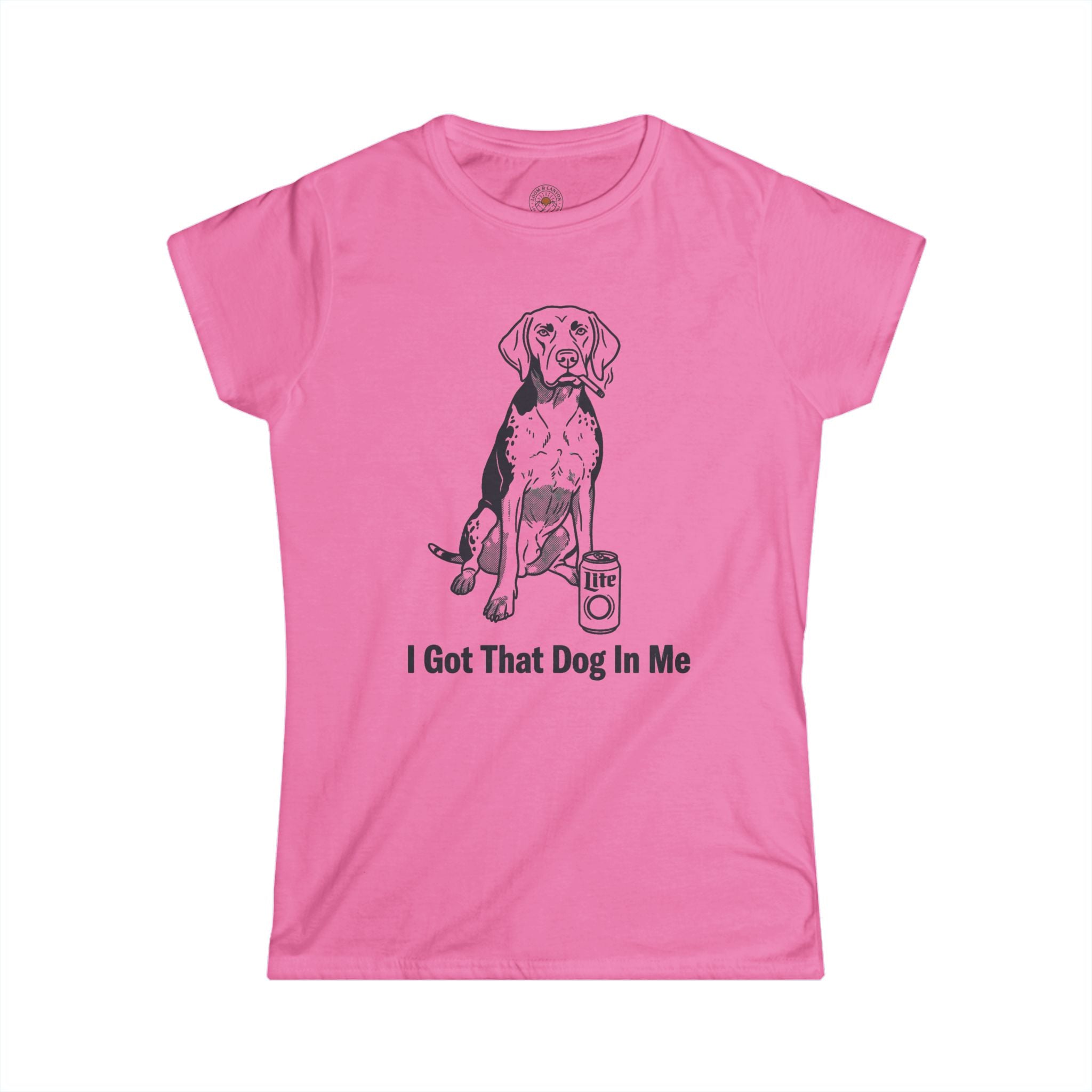 "I Got That Dog In Me" Funny Meme Women's Graphic T-Shirt