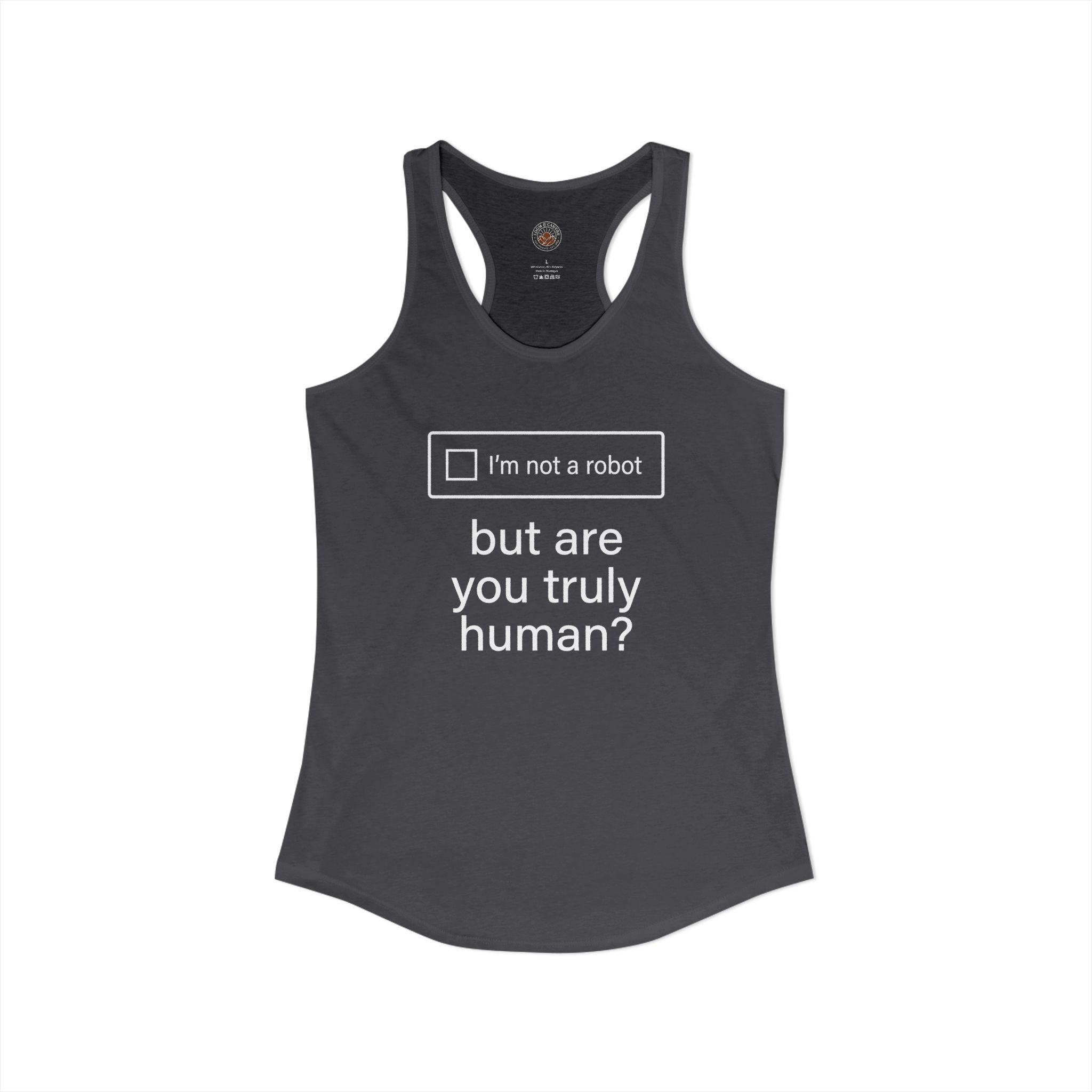 "But Are You Truly Human?" Meme Women's Racerback Tank