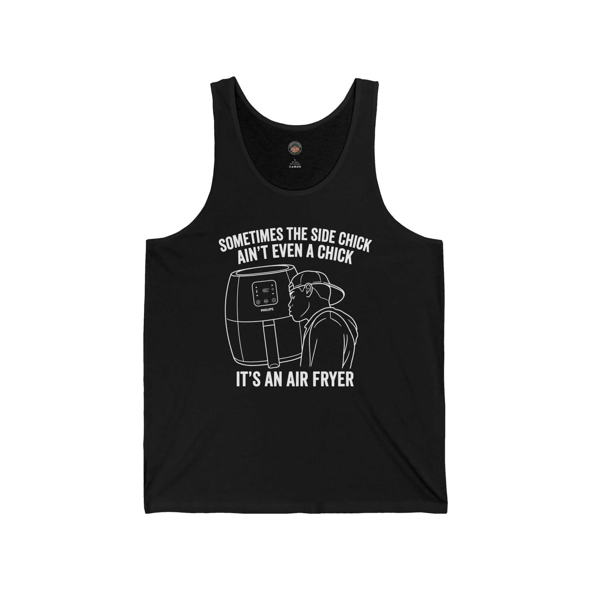 “Sometimes The Side Chick Ain’t Even A Chick, It’s An Air Fryer” Funny Meme Mens/Unisex Graphic Tank