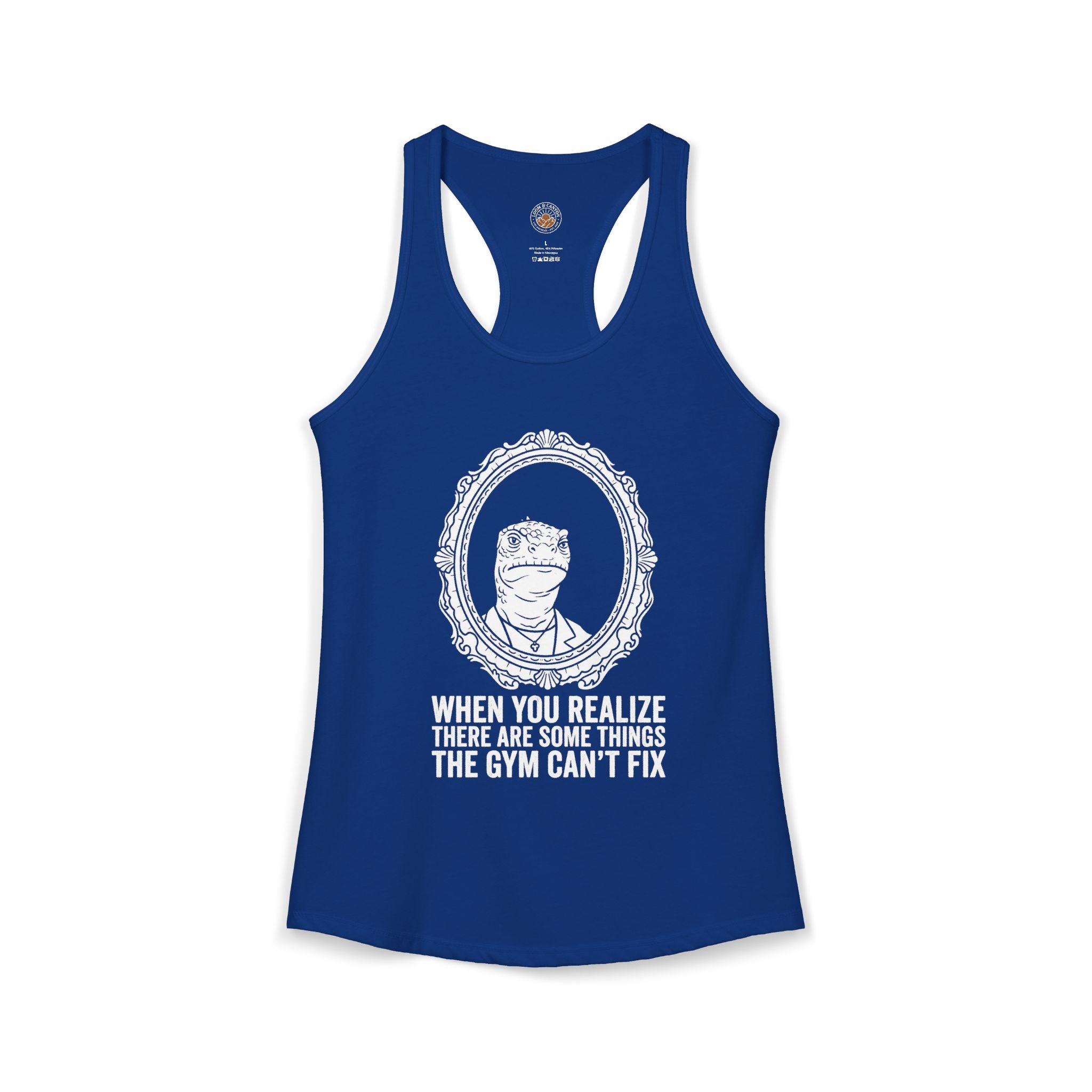 "There Are Some Things The Gym Can't Fix" Funny Meme Women's Racerback Tank