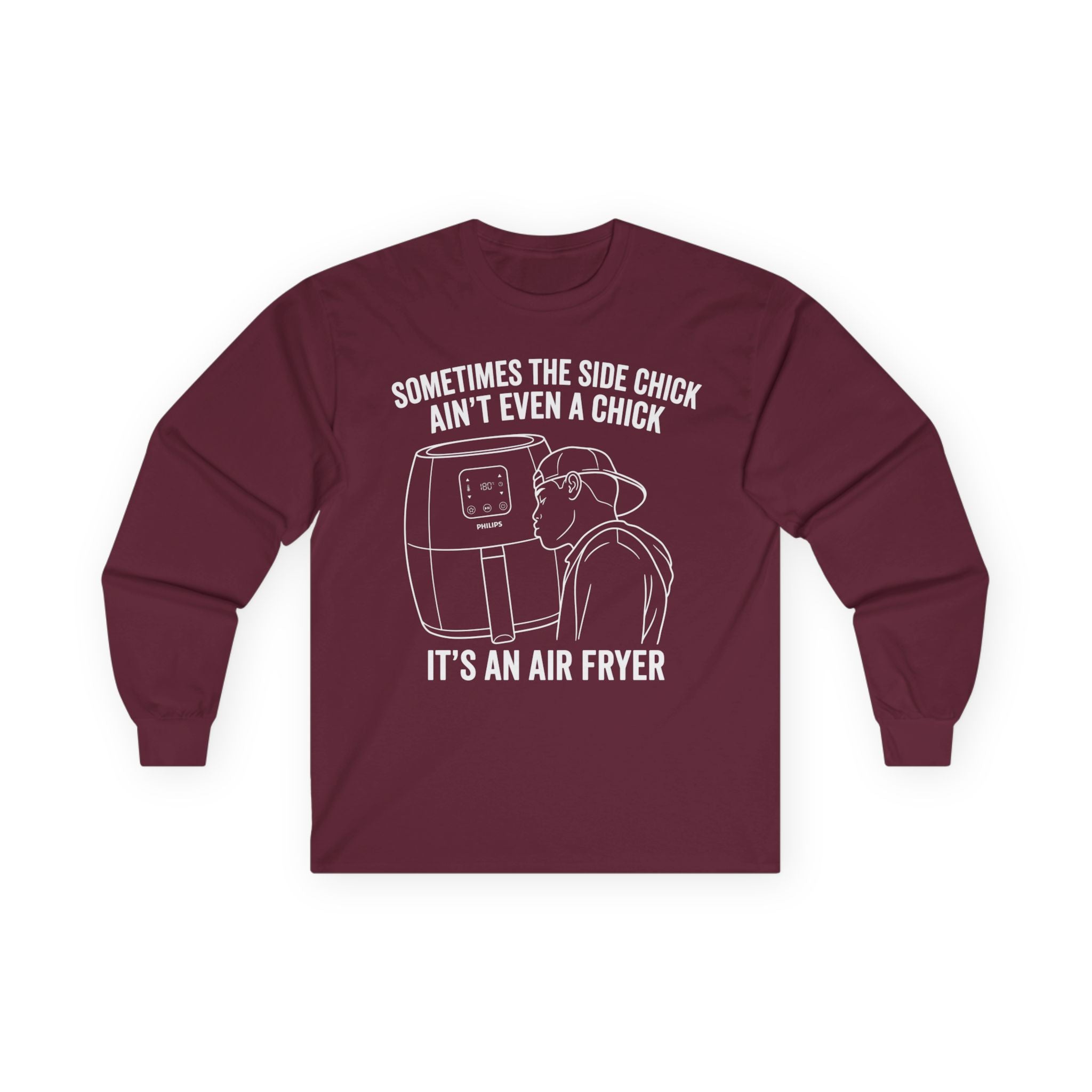 "Sometimes The Side Chick Ain't Even A Chick" Funny Meme Mens/Unisex Long Sleeve T-Shirt