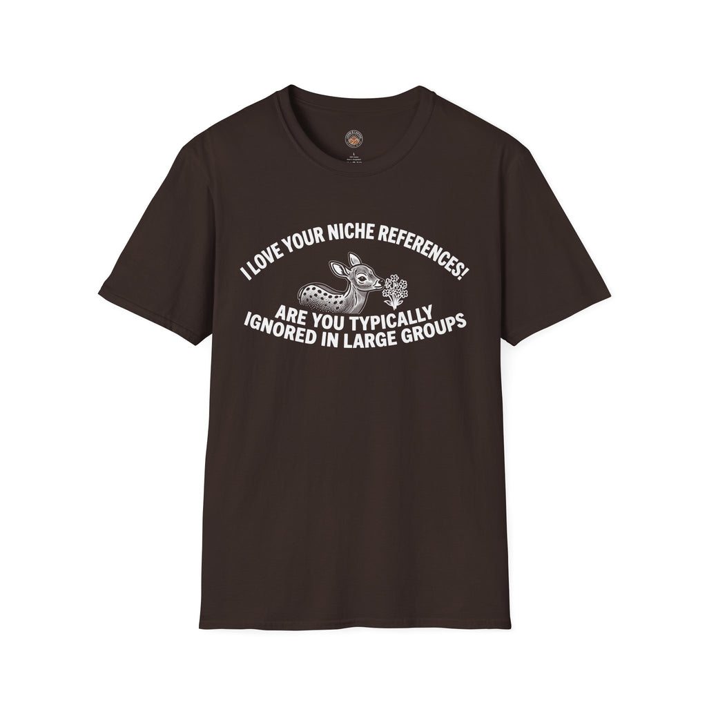 “Are You Typically Ignored in Large Groups” Funny Meme Men/Unisex Graphic T-Shirt