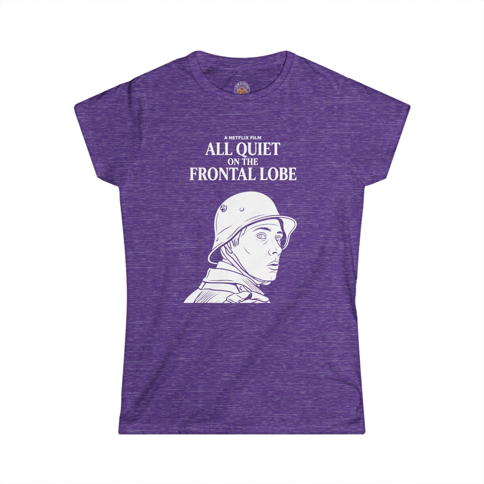 "All Quiet On The Frontal Lobe" Funny Meme Women's Graphic T-Shirt