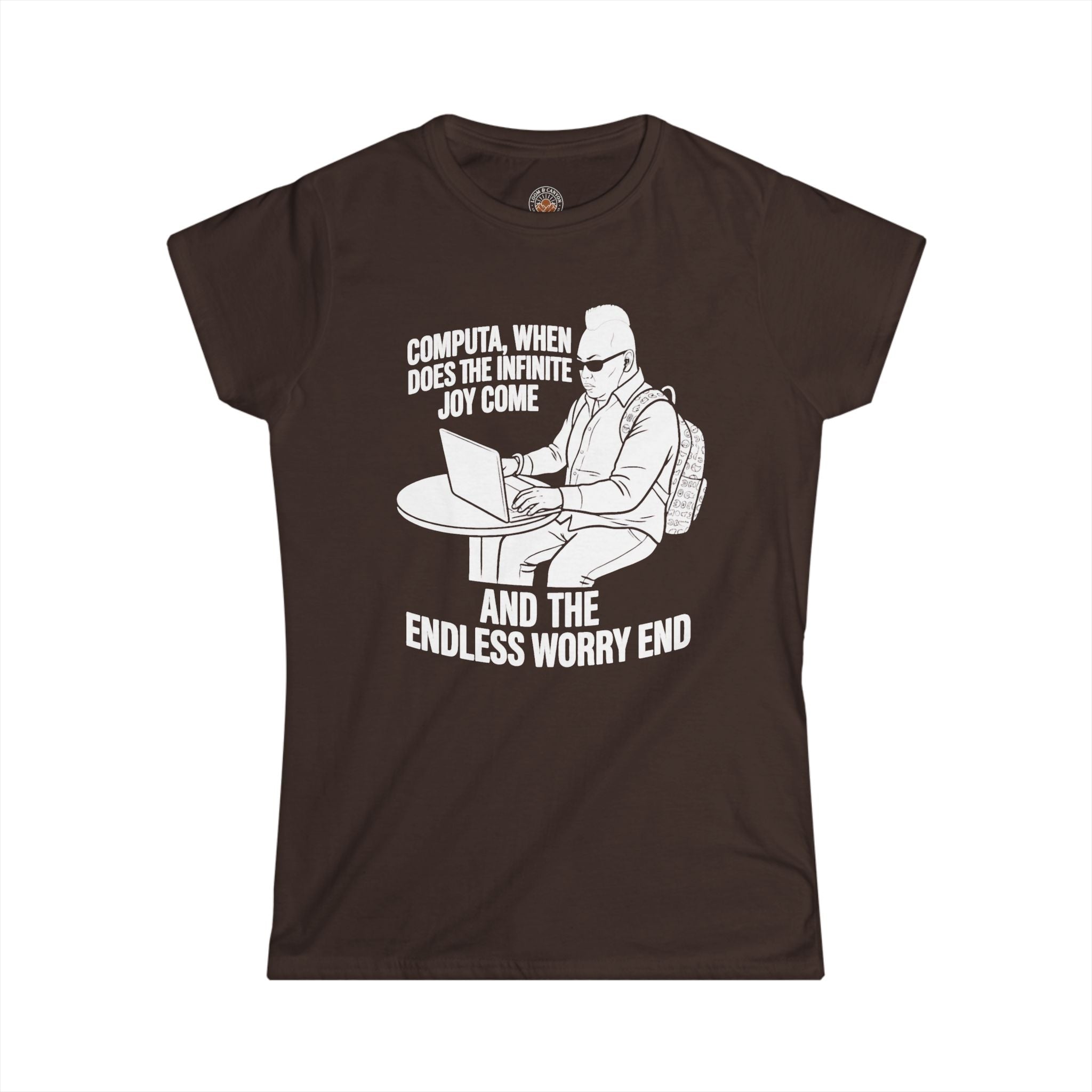 "Computa, When Does The Infinite Joy Come" Funny Meme Women's Graphic T-Shirt