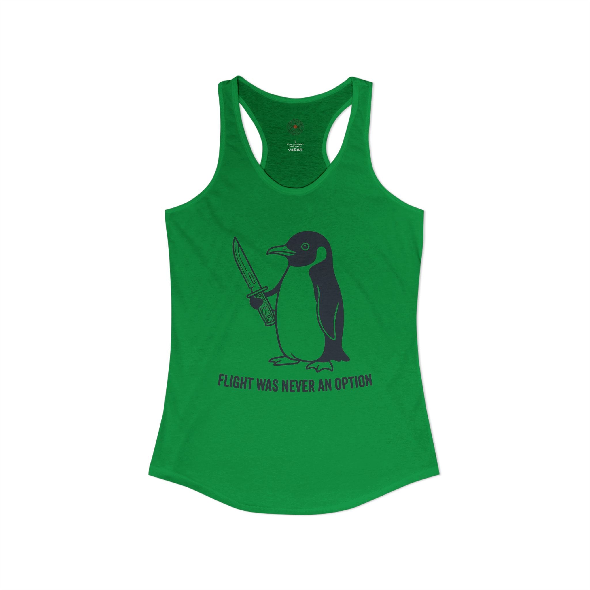 "Flight Was Never An Option" Funny Meme Women's Graphic Racerback Tank