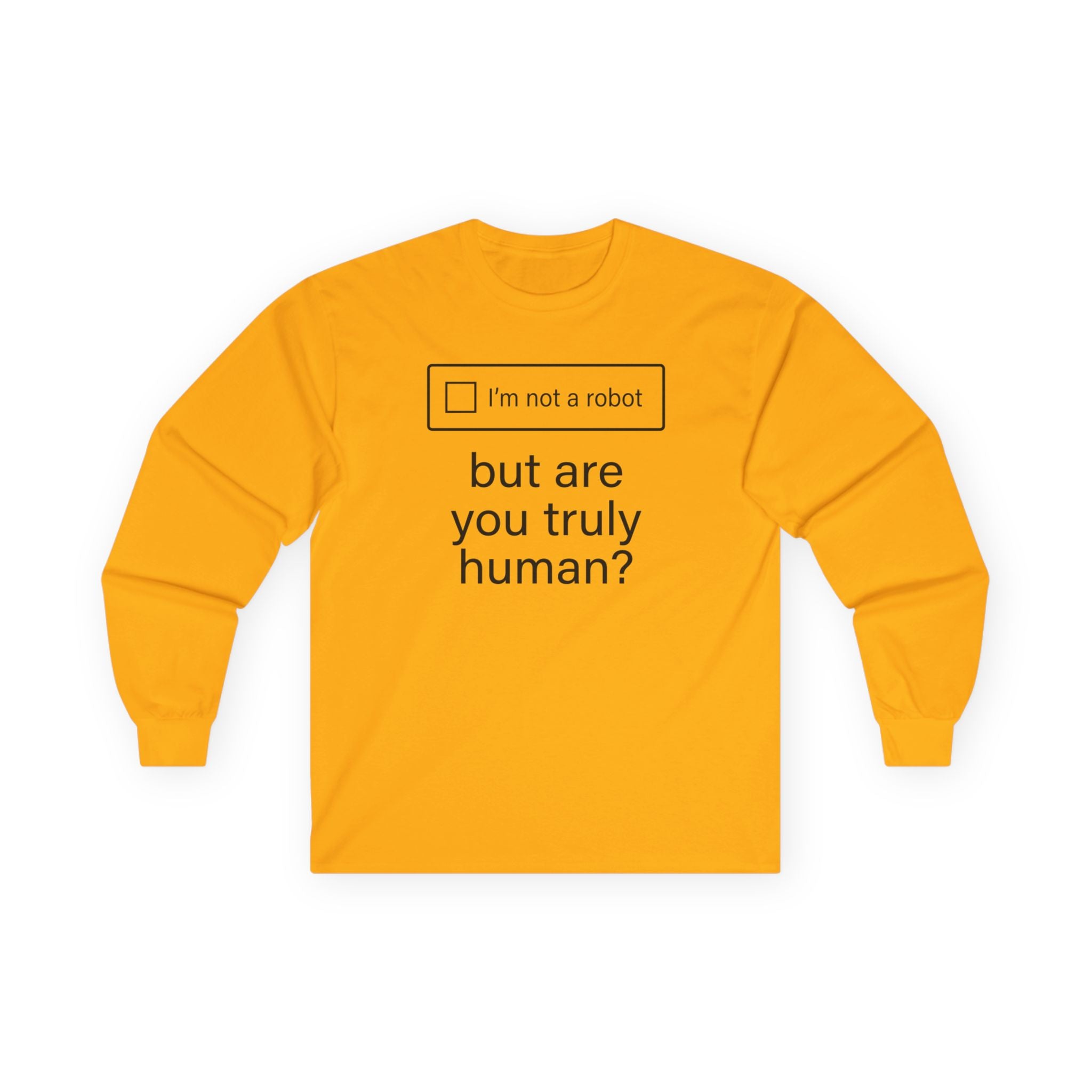 "But Are You Truly Human?" Meme Men/Unisex Graphic Long Sleeve T-Shirt