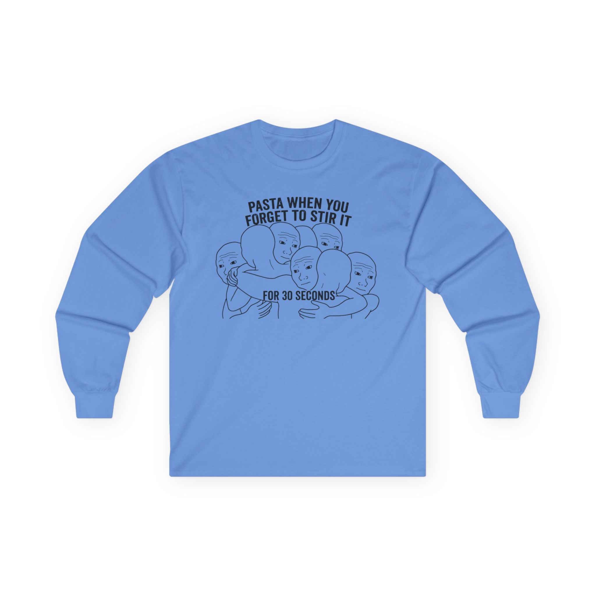 "Pasta When You Forget To Stir It For 30 Seconds" Funny Meme Men/Unisex Graphic Long Sleeve T-Shirt