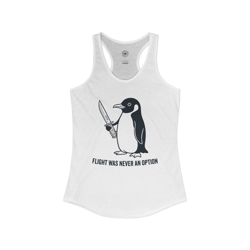 "Flight Was Never An Option" Funny Meme Women's Graphic Racerback Tank